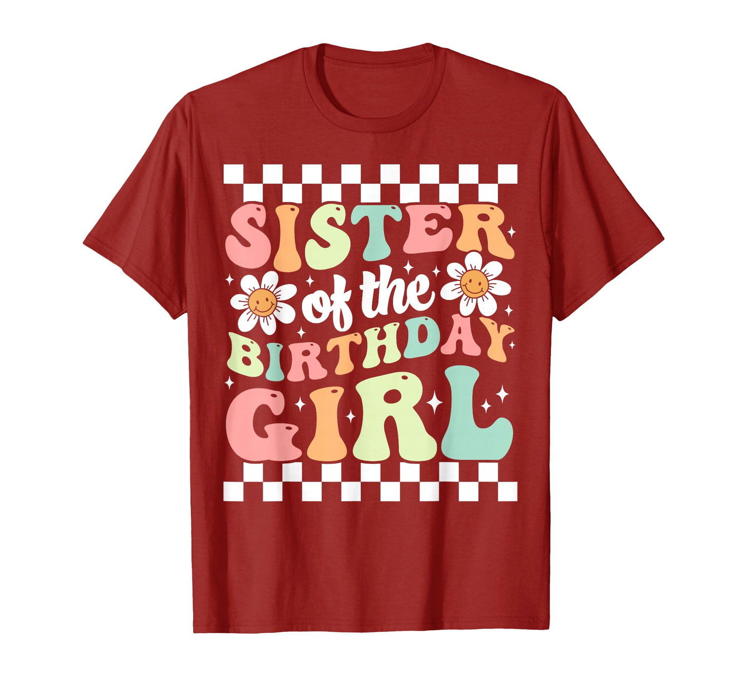 Sister of The Birthday Girl Family Groovy Birthday Party T-Shirt