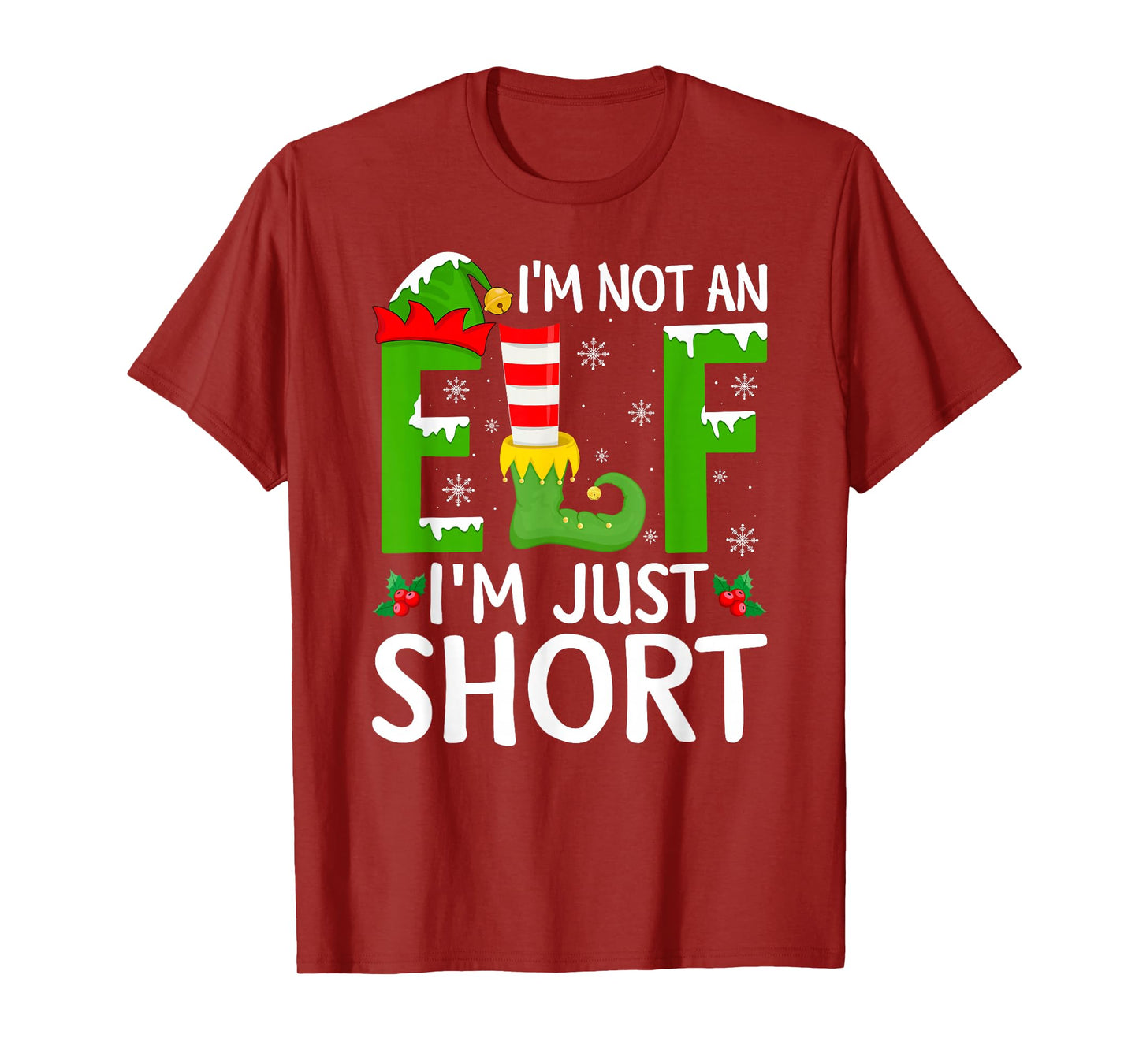 I'm Not an Elf I'm Just Short Family Elf Squad Christmas T-Shirt