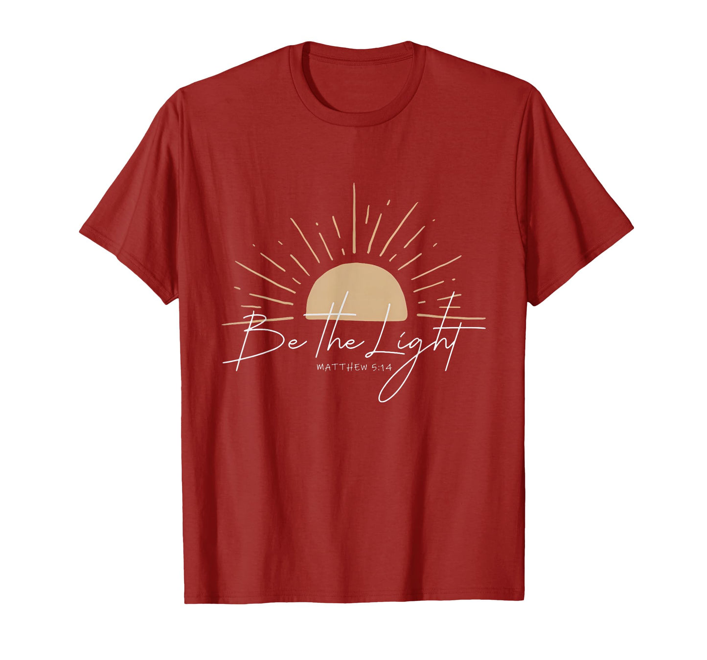 Be The Light Funny Christian T-Shirt