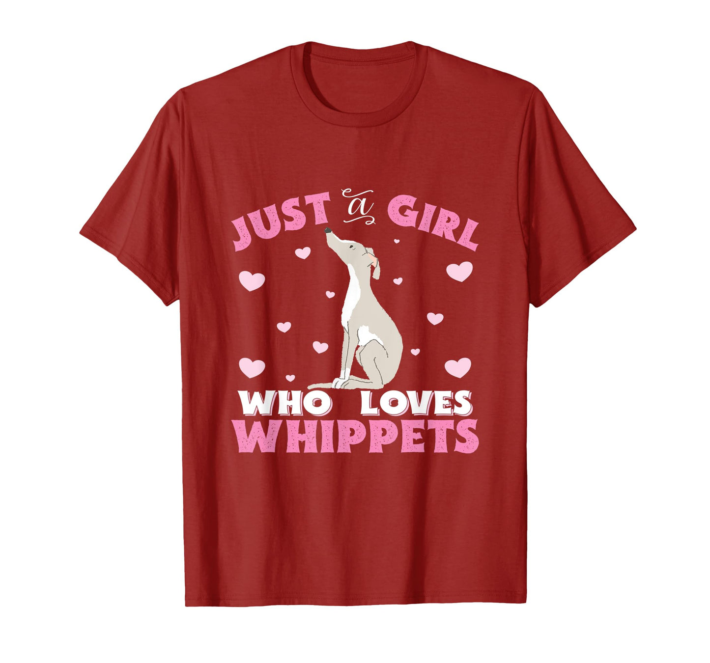Whippet Just A Girl Who Loves Whippets Womens Gift T-Shirt