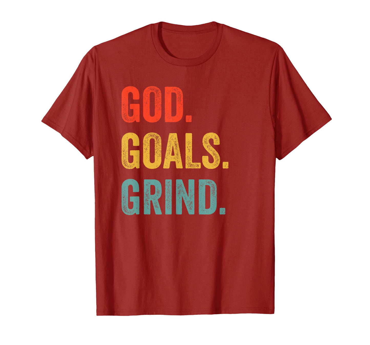 God Goals Grind Christian Workout Fitness Gym T-Shirt