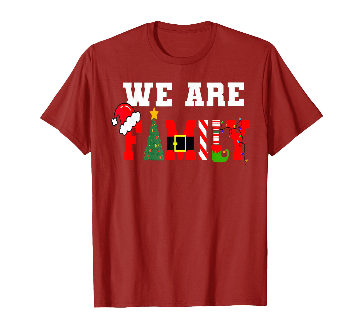 We Are Family Christmas Pajamas Funny Matching Xmas T-Shirt
