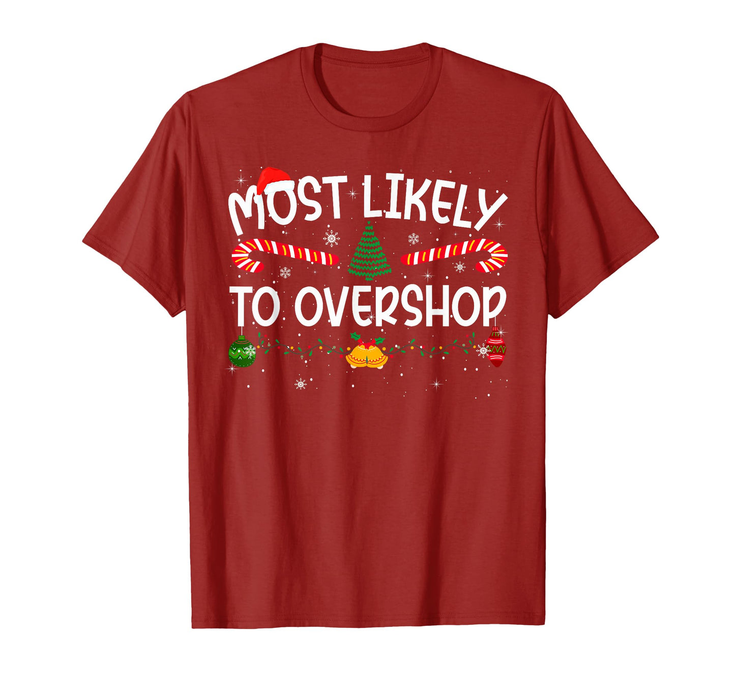 Family Matching Xmas Most Likely to Overshop T-Shirt