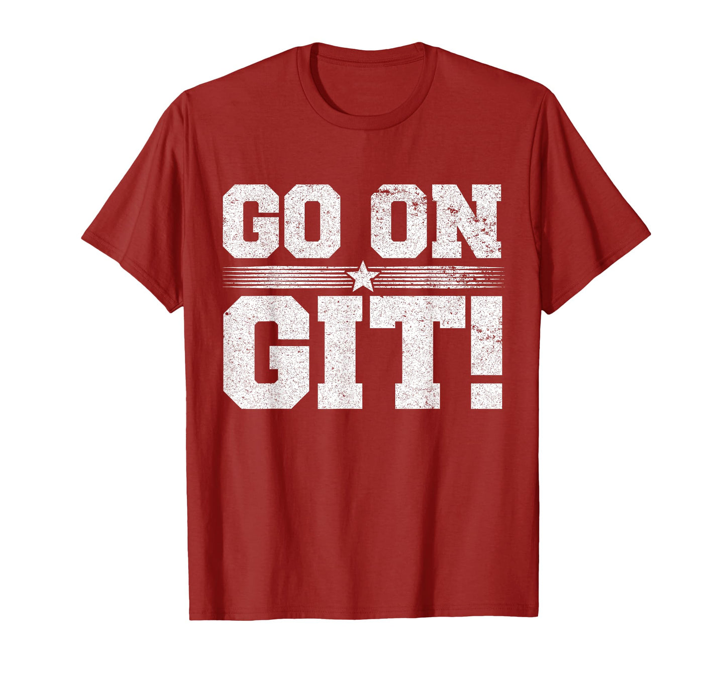 Go On Git! Funny Expression Vintage Novelty Graphic T-Shirt