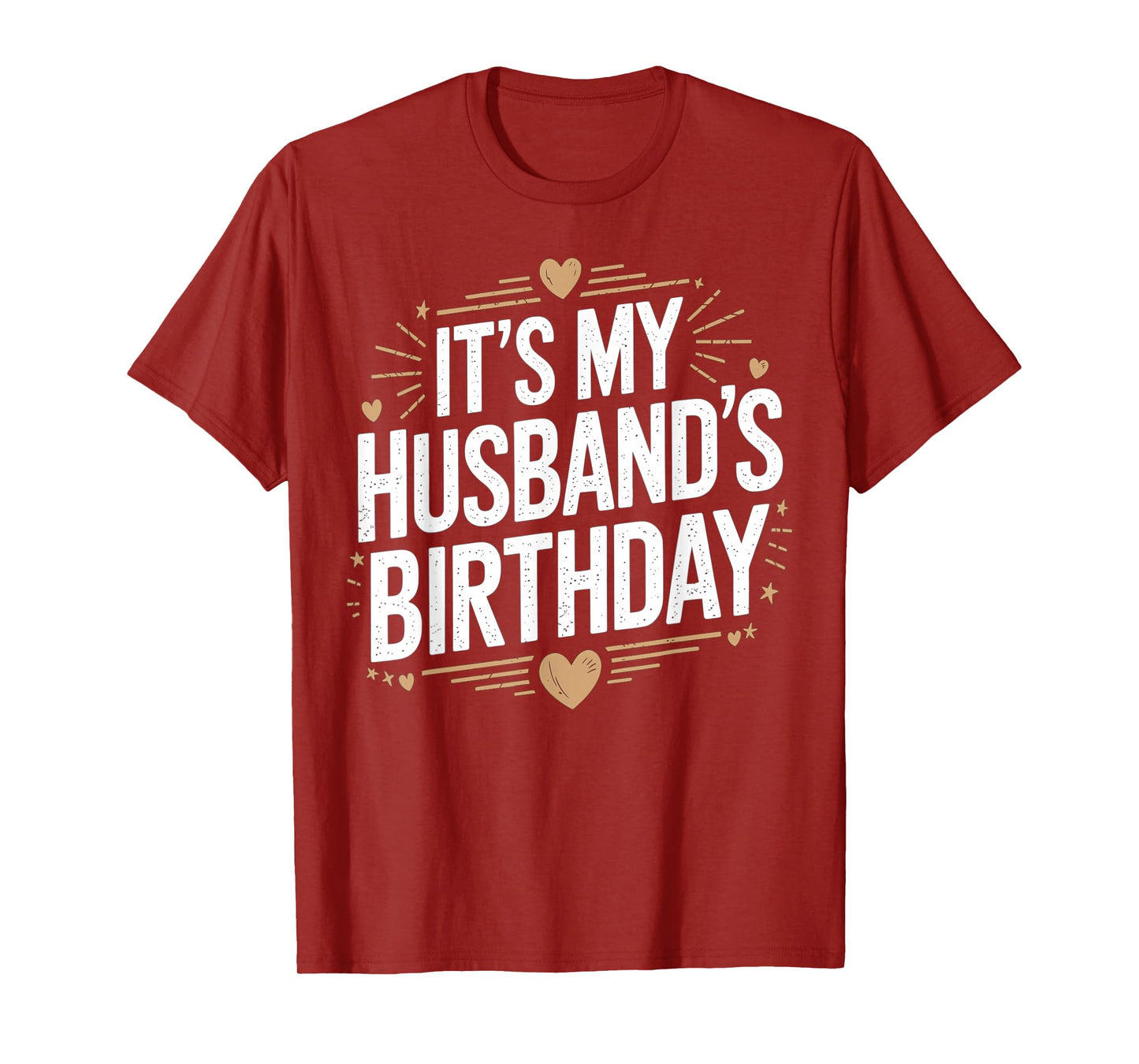 Distressed It's My husband's Birthday Vintage Men Women T-Shirt