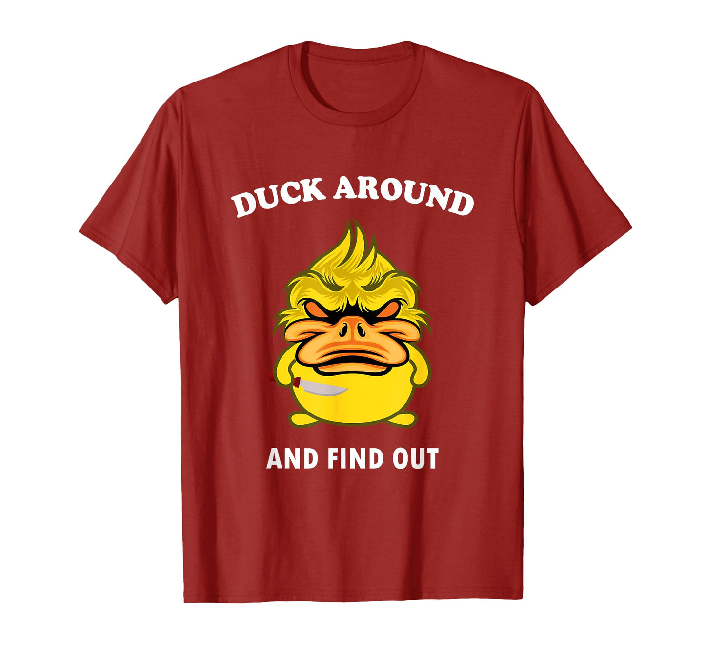 Duck Around And Find Out Funny Duck Farm Lover T-Shirt