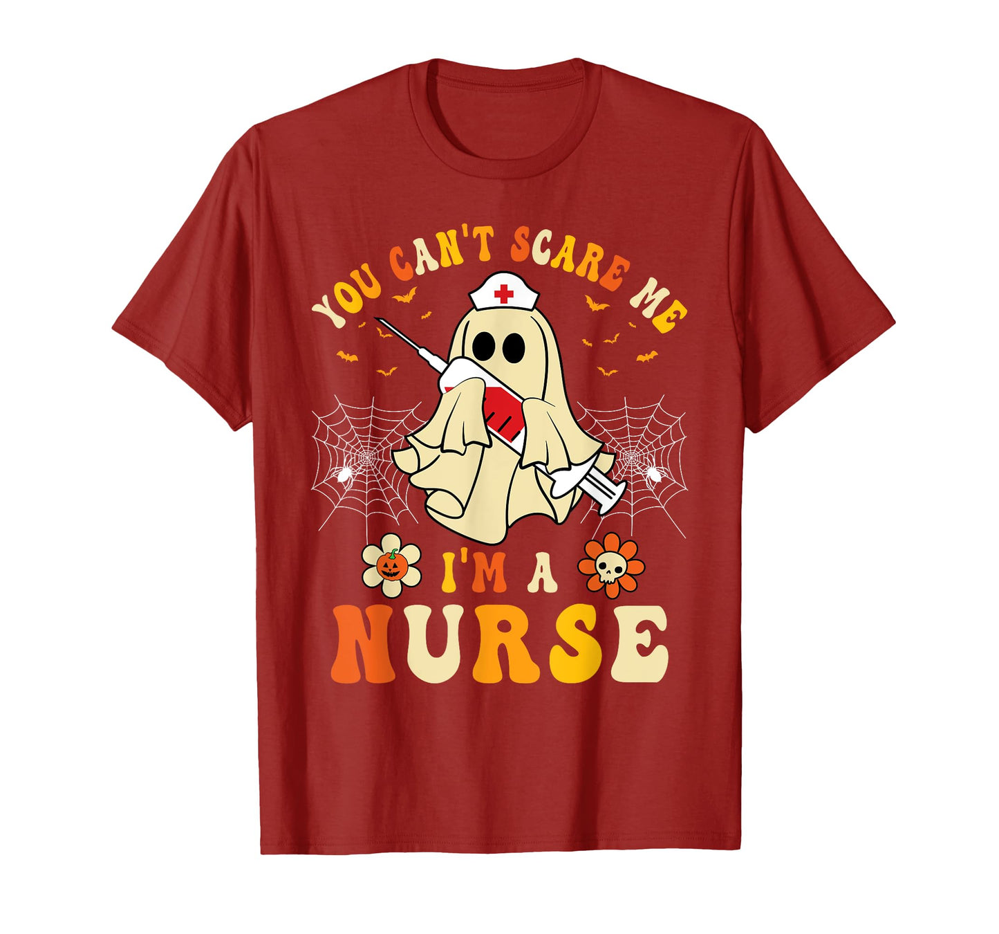 You Can't Scare Me I'm A Nurse Funny Halloween Ghost Nursing T-Shirt