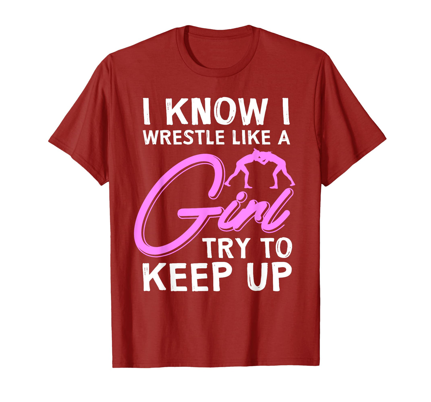 Funny Girl Wrestler Gift Cool Female Wrestling Lover Athlete T-Shirt