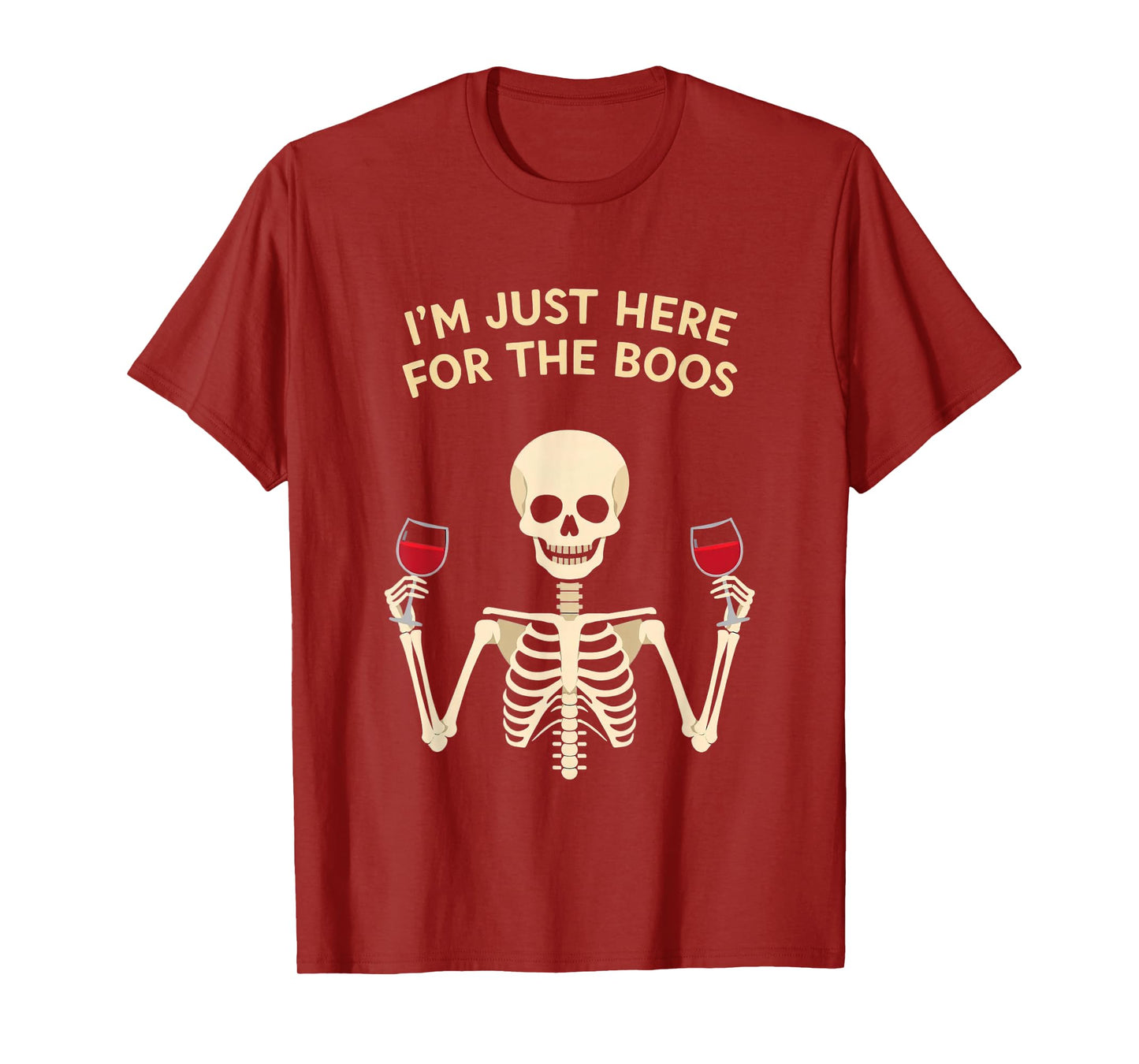 Im Just Here for The Boos Shirt Funny Skeleton Drinking Wine T-Shirt