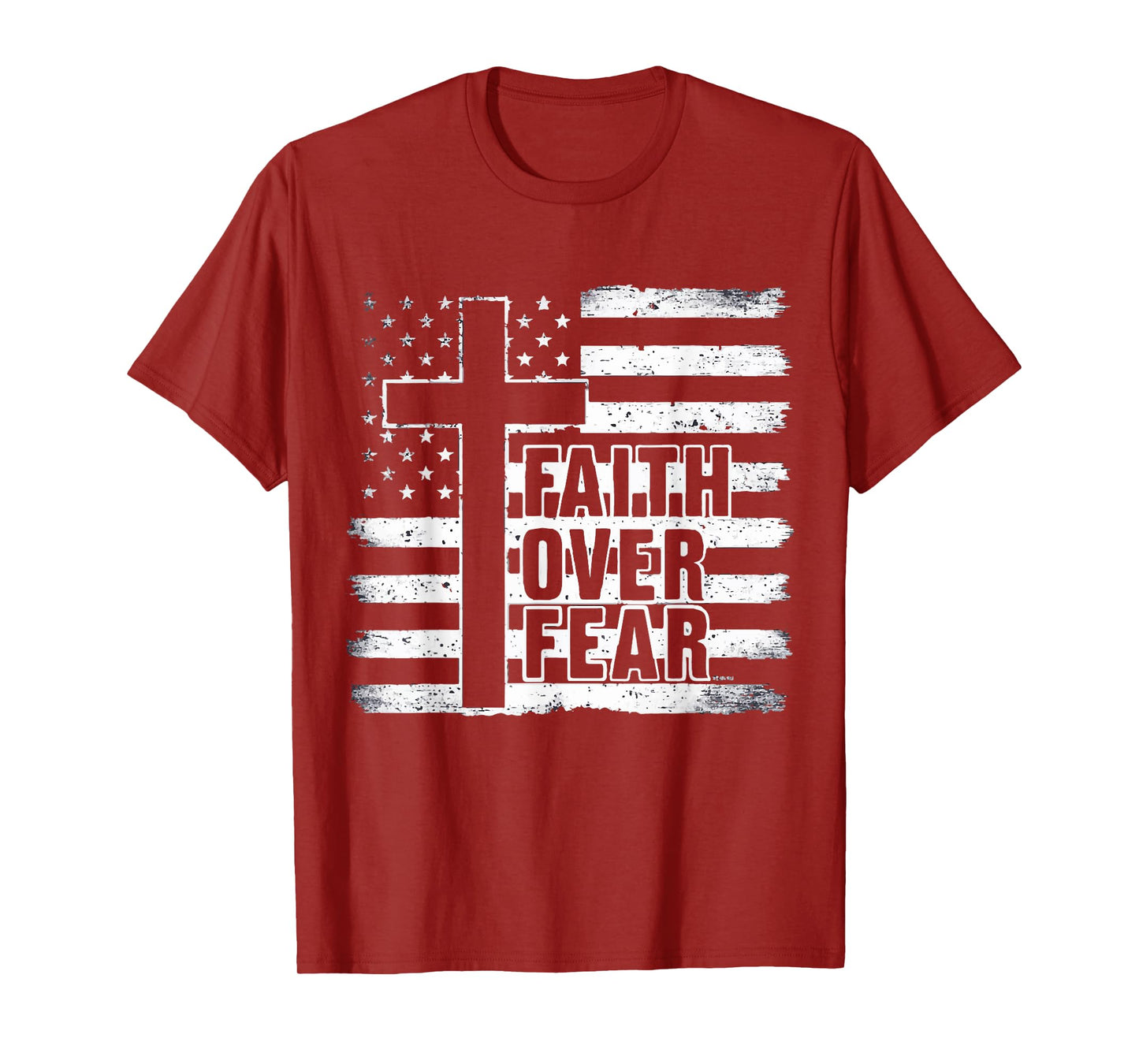 Faith Over Fear USA American Flag Patriotic T-Shirt