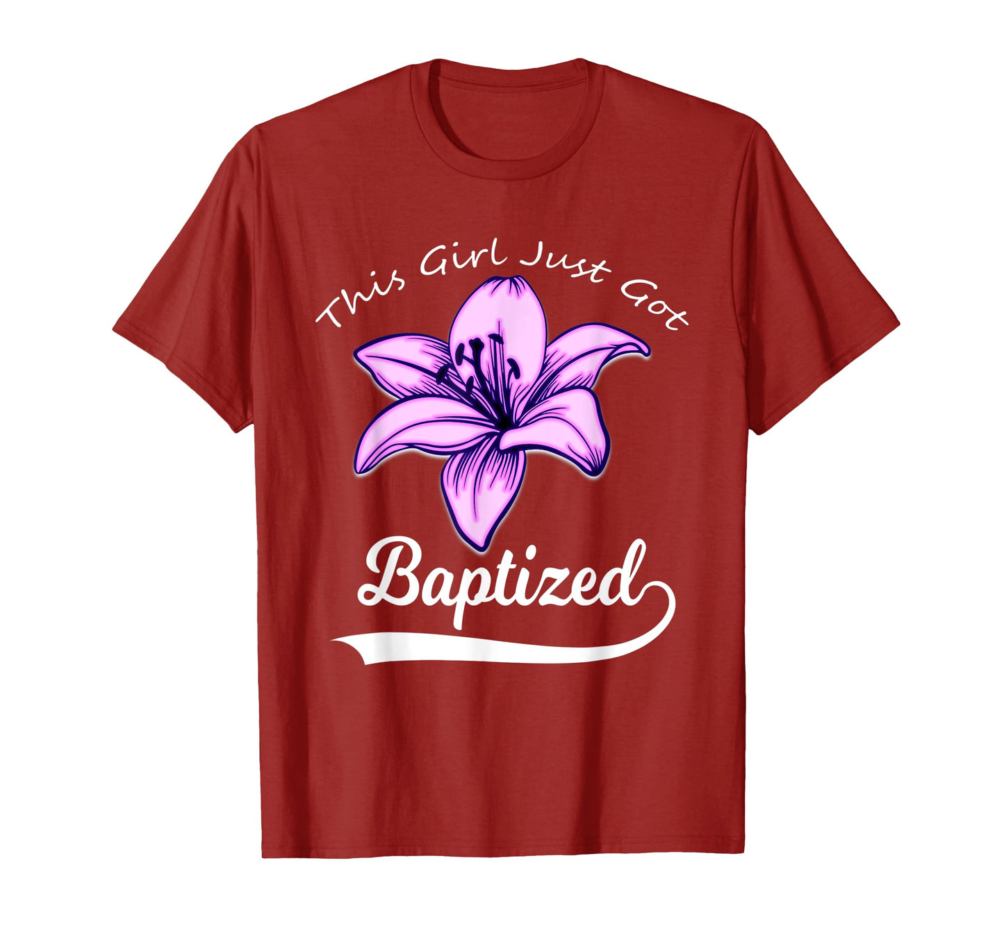 Cute This Girl Just Got Baptized Lily Flower Teens Baptism T-Shirt