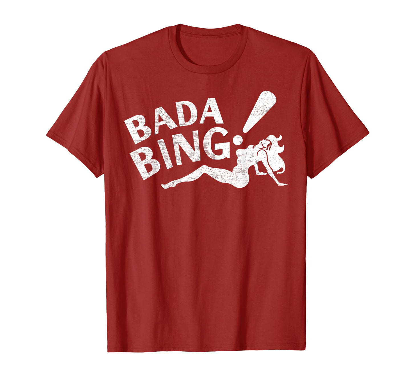 Vintage Funny Bada Sarcastic Bing Retro Sexy Girl Bada Bam T-Shirt