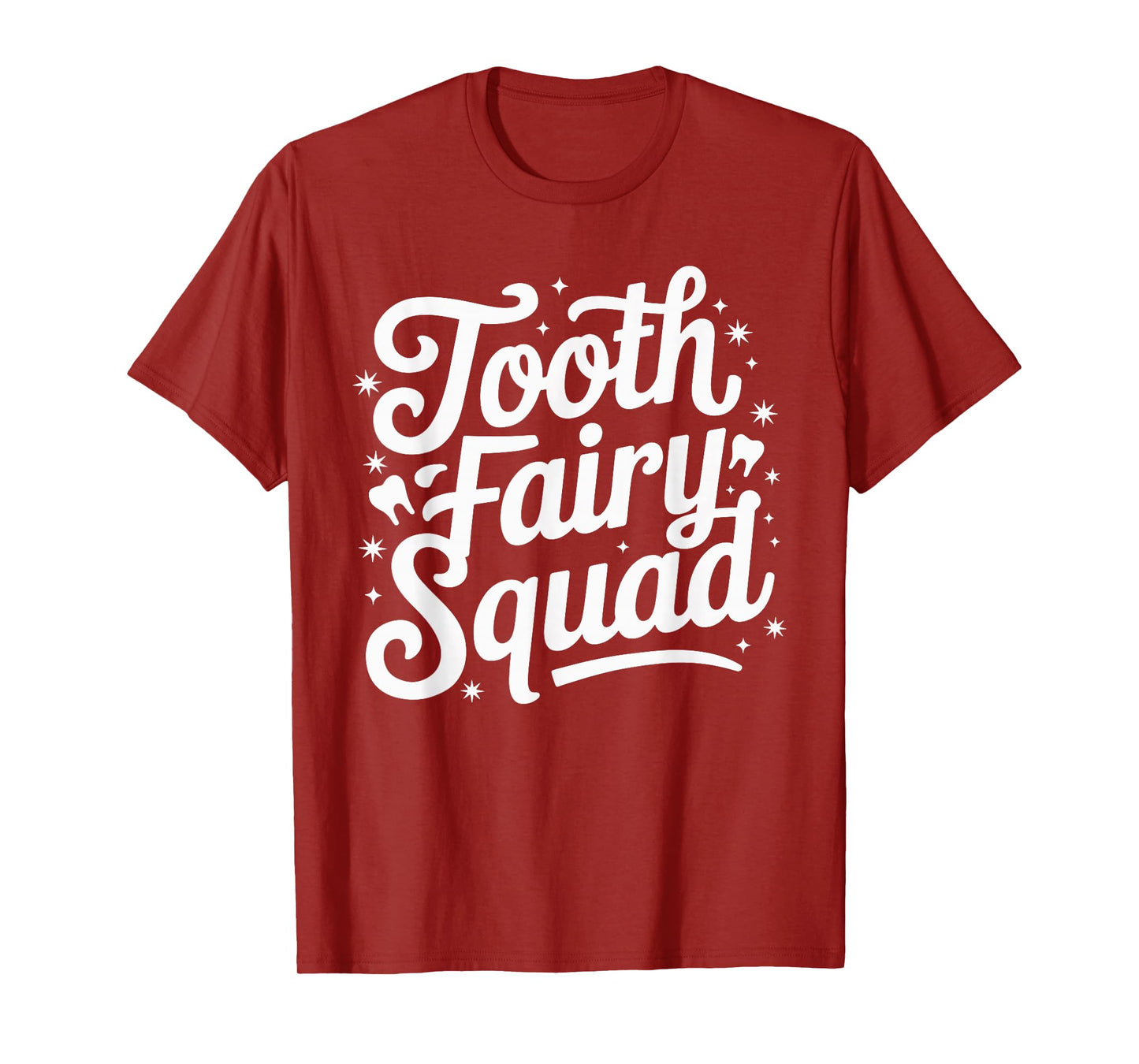 Tooth Fairy Squad T-Shirt