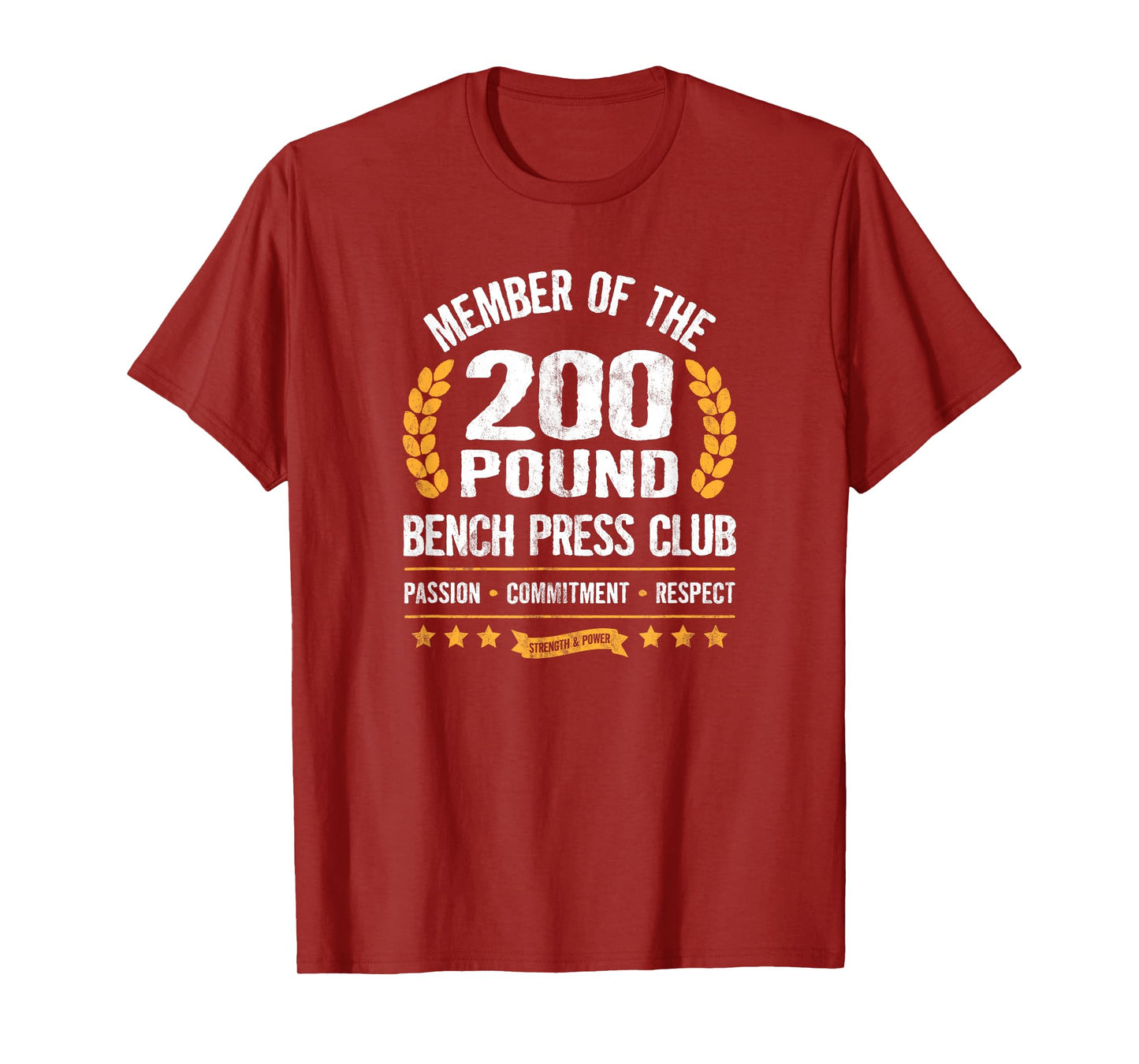 200 Pound Bench Press Club Strong Men Women Gym T-Shirt