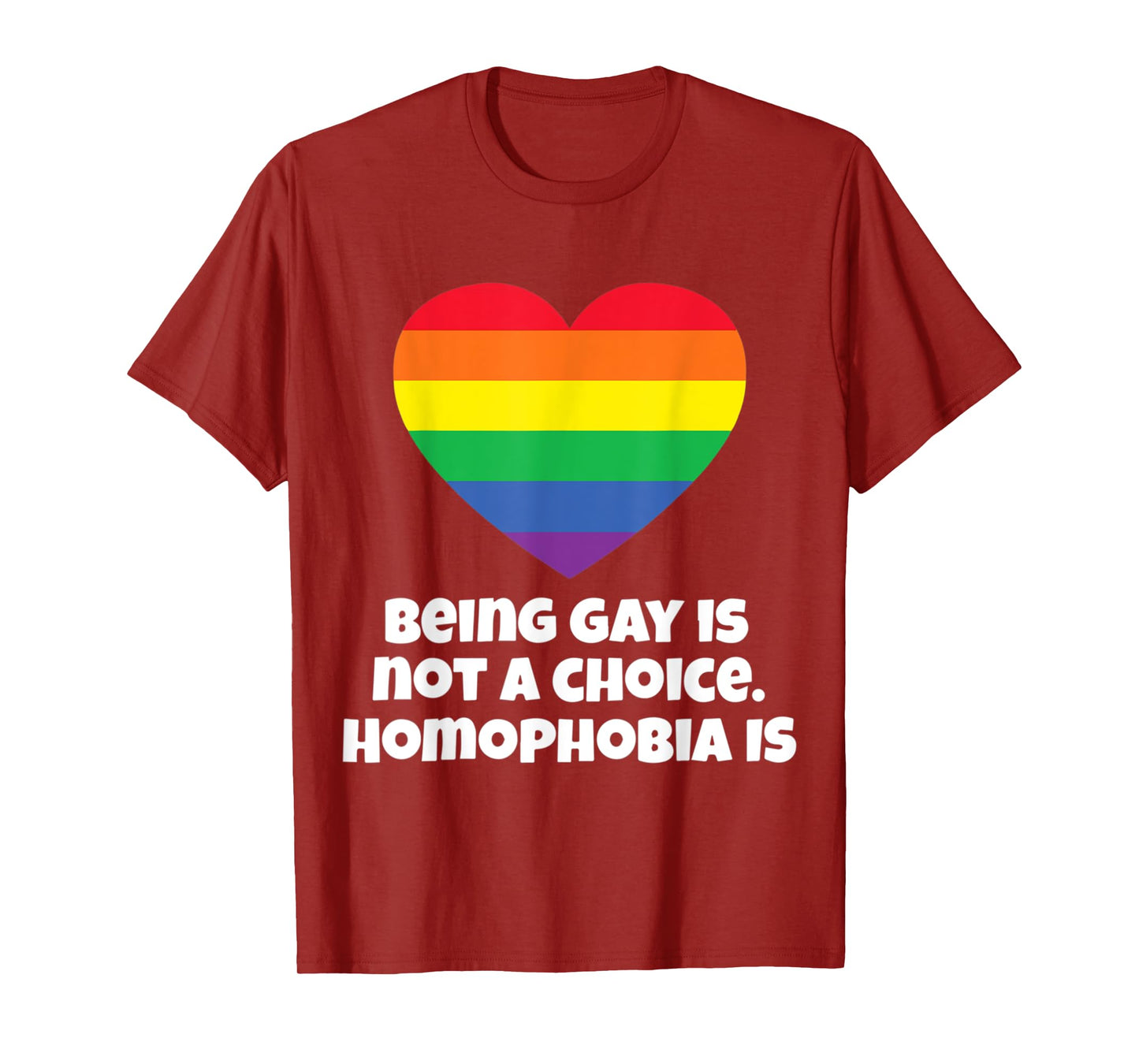 Gay Pride Being Gay Is Not A Choice Homophobia Is T-Shirt