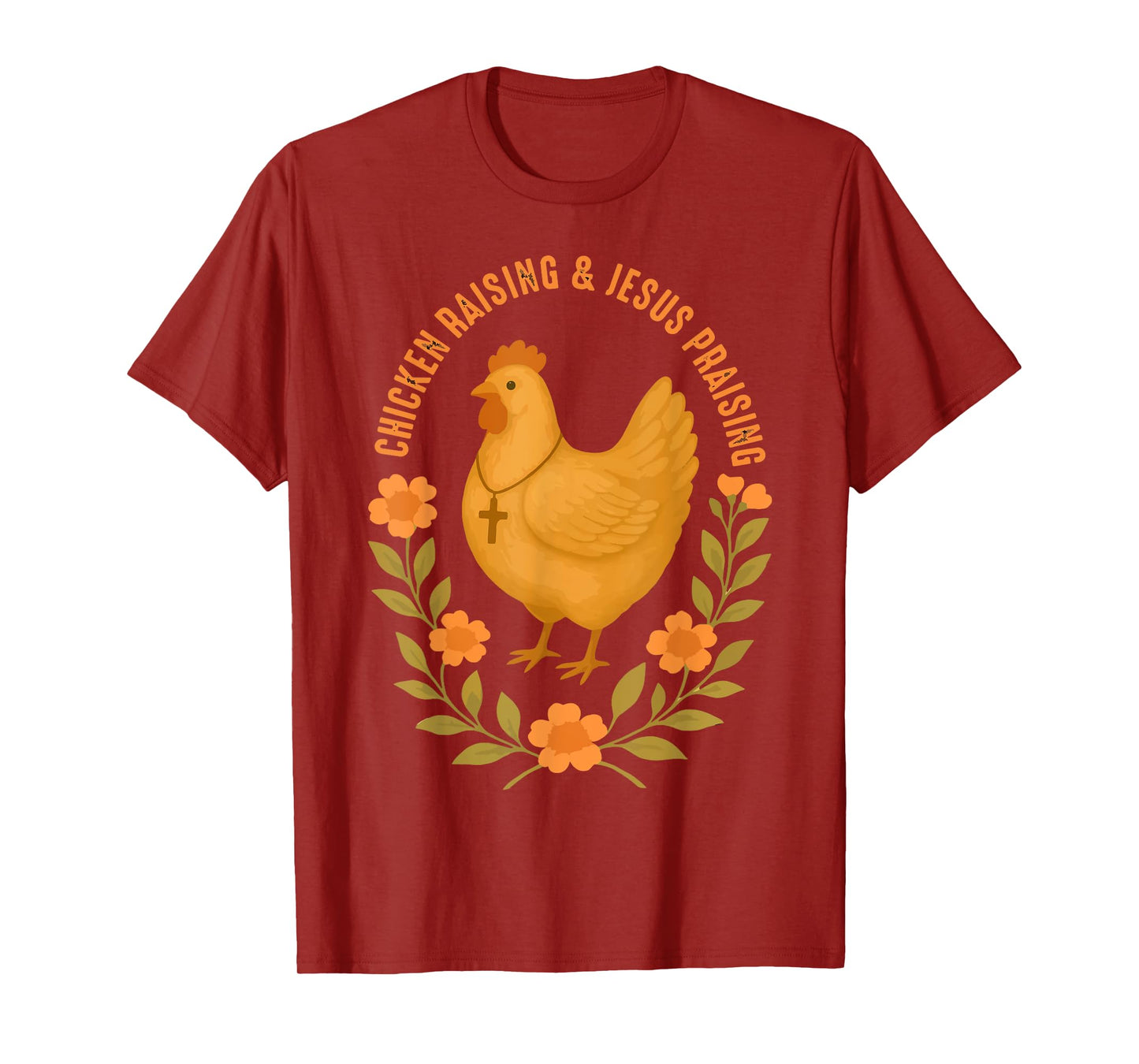 Jesus Prasing And Chicken Raising Funny Faith Farm Girls T-Shirt