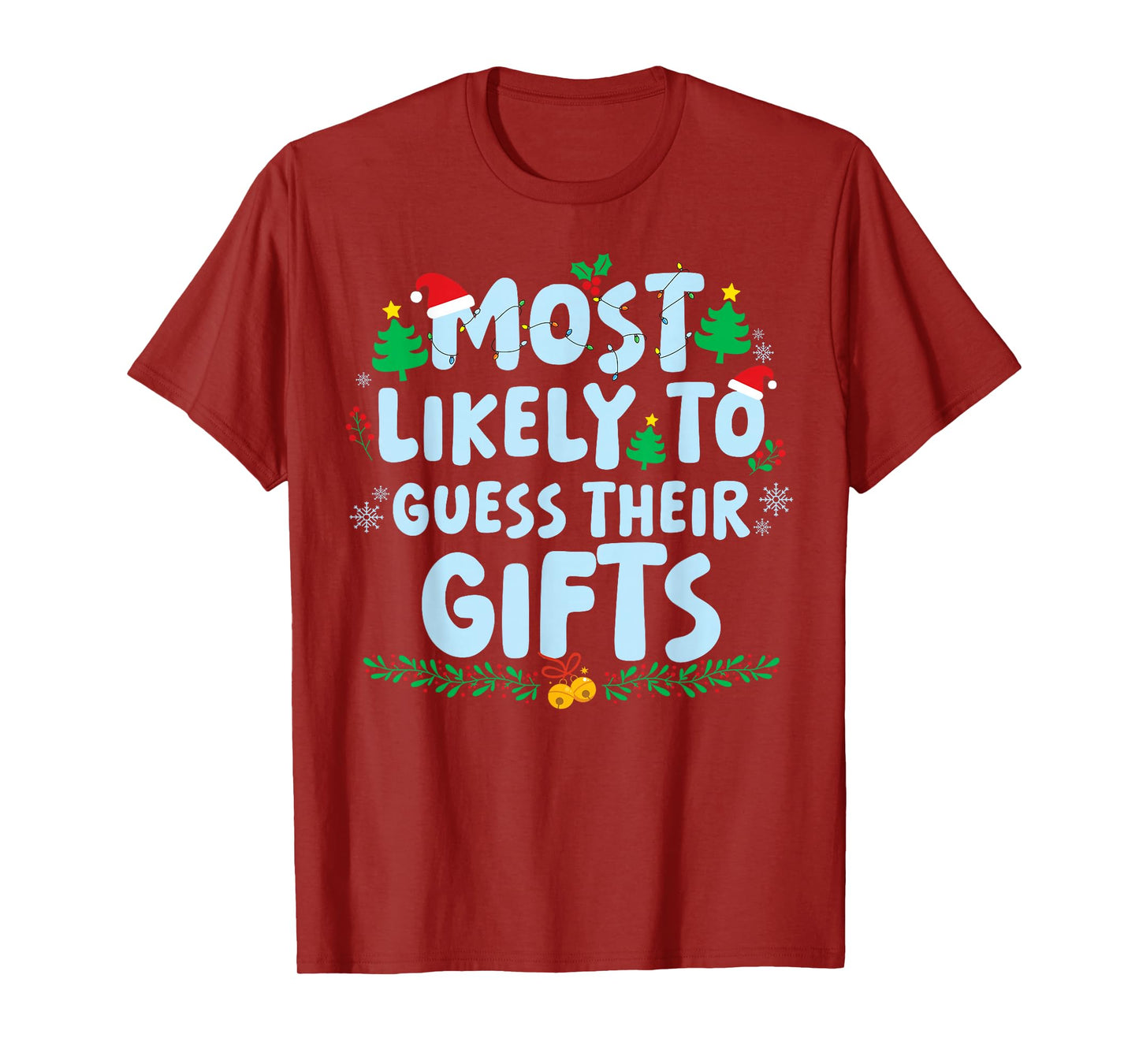 Most Likely to Guess Their Gifts Family Matching Christmas T-Shirt