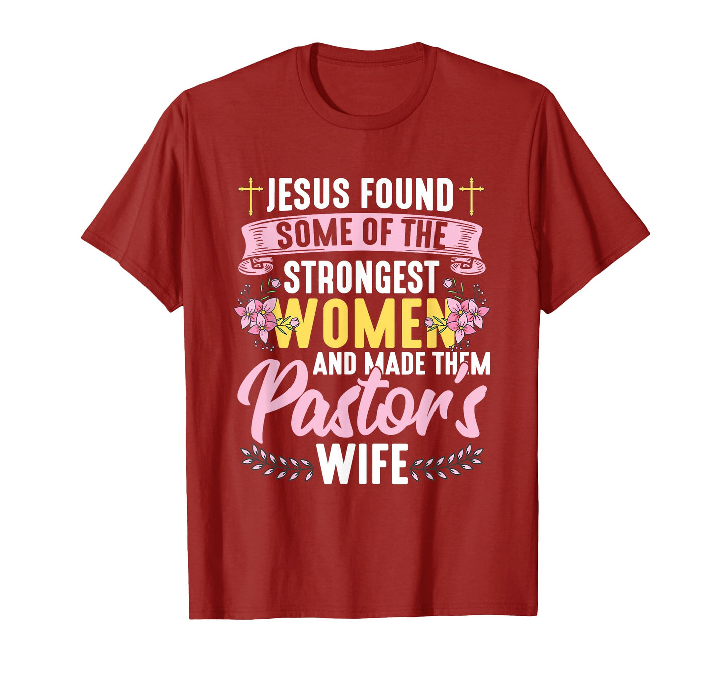 Pastor Wife Appreciation Church Christian Pastor Wife T-Shirt