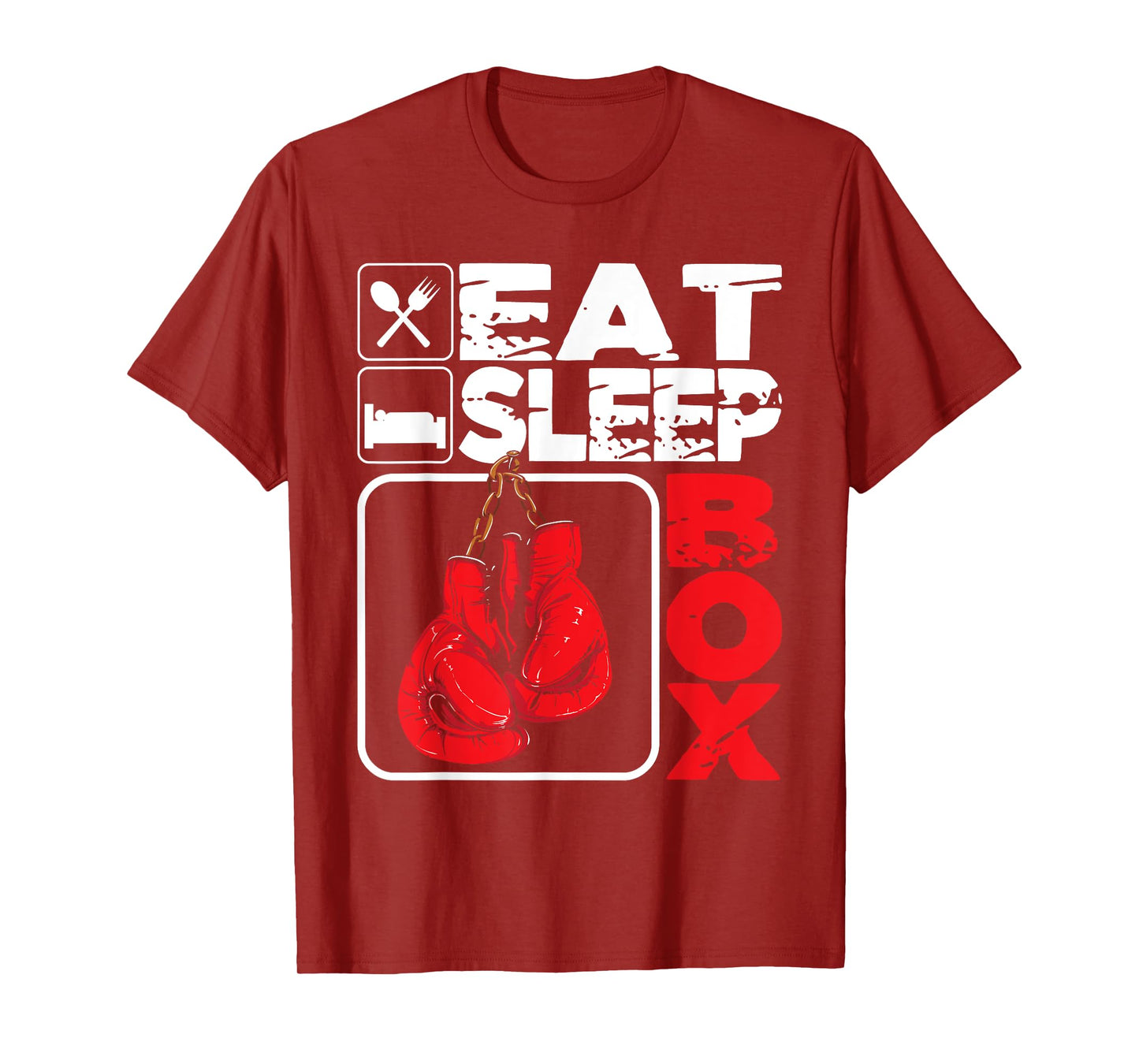 Eat Sleep Box - Boxing Lover Gym Boxer Kickboxing Kickboxer T-Shirt