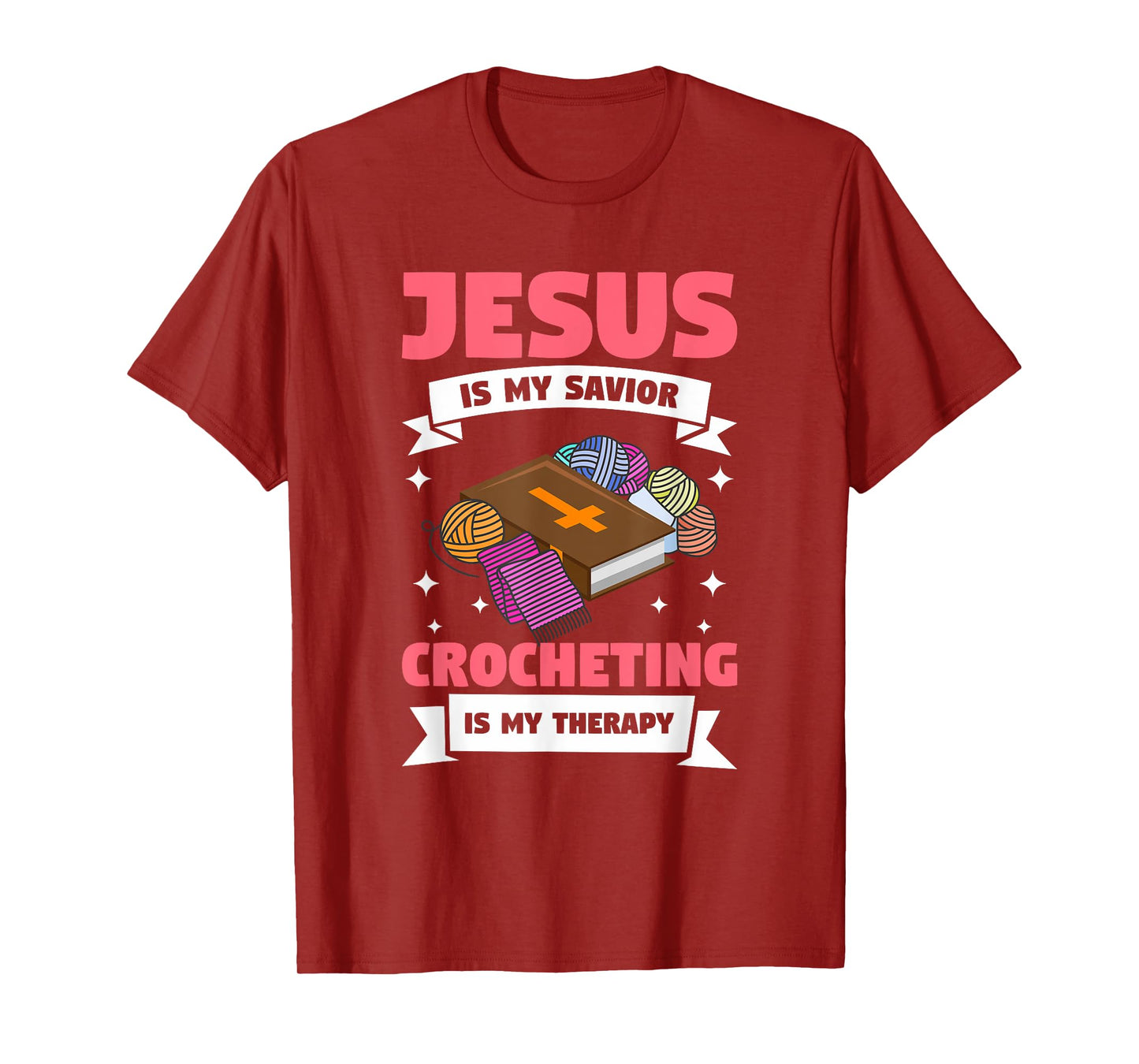 Jesus Is My Savior Crocheting Is My Therapy Crochet T-Shirt
