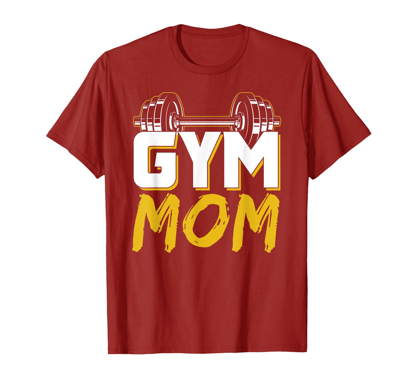 Gym Mom Fitness Training Workout Weightlifting Mother Mommy T-Shirt