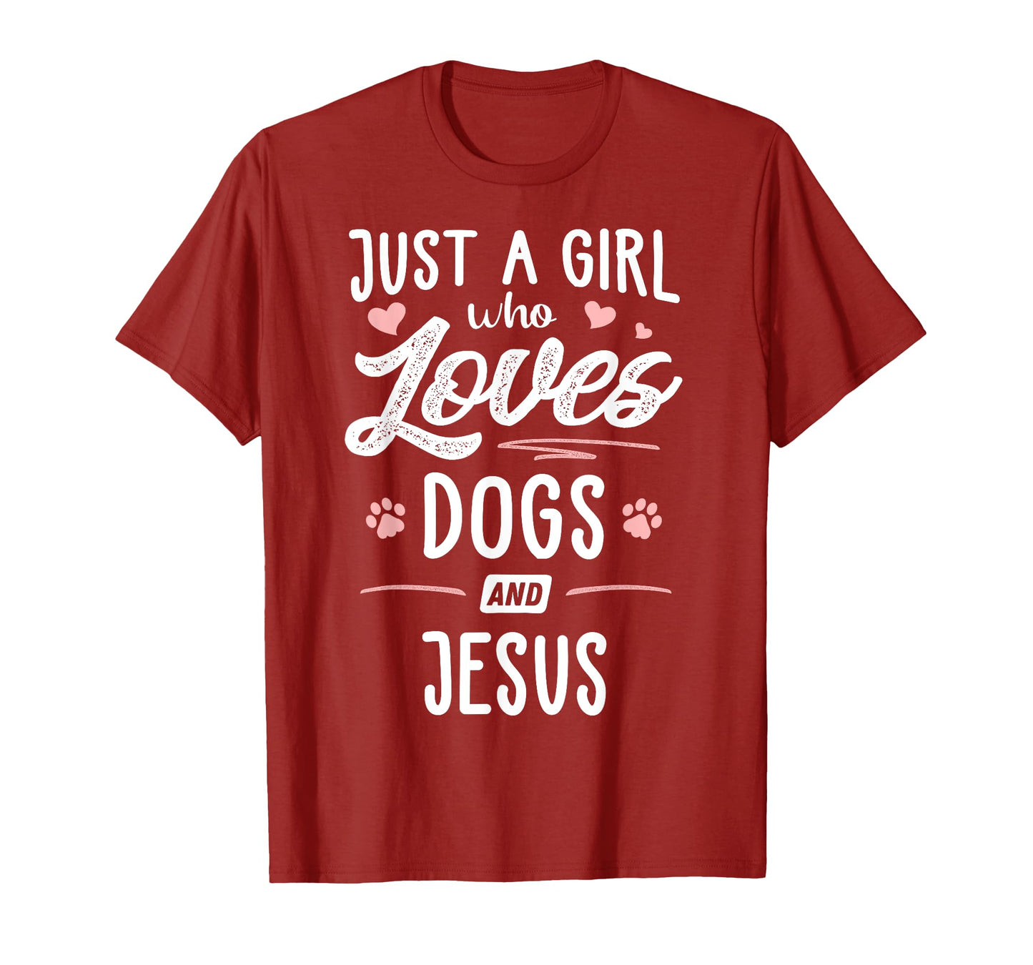Just A Girl Who Loves Dogs And Jesus Gift Dog Lover T-Shirt
