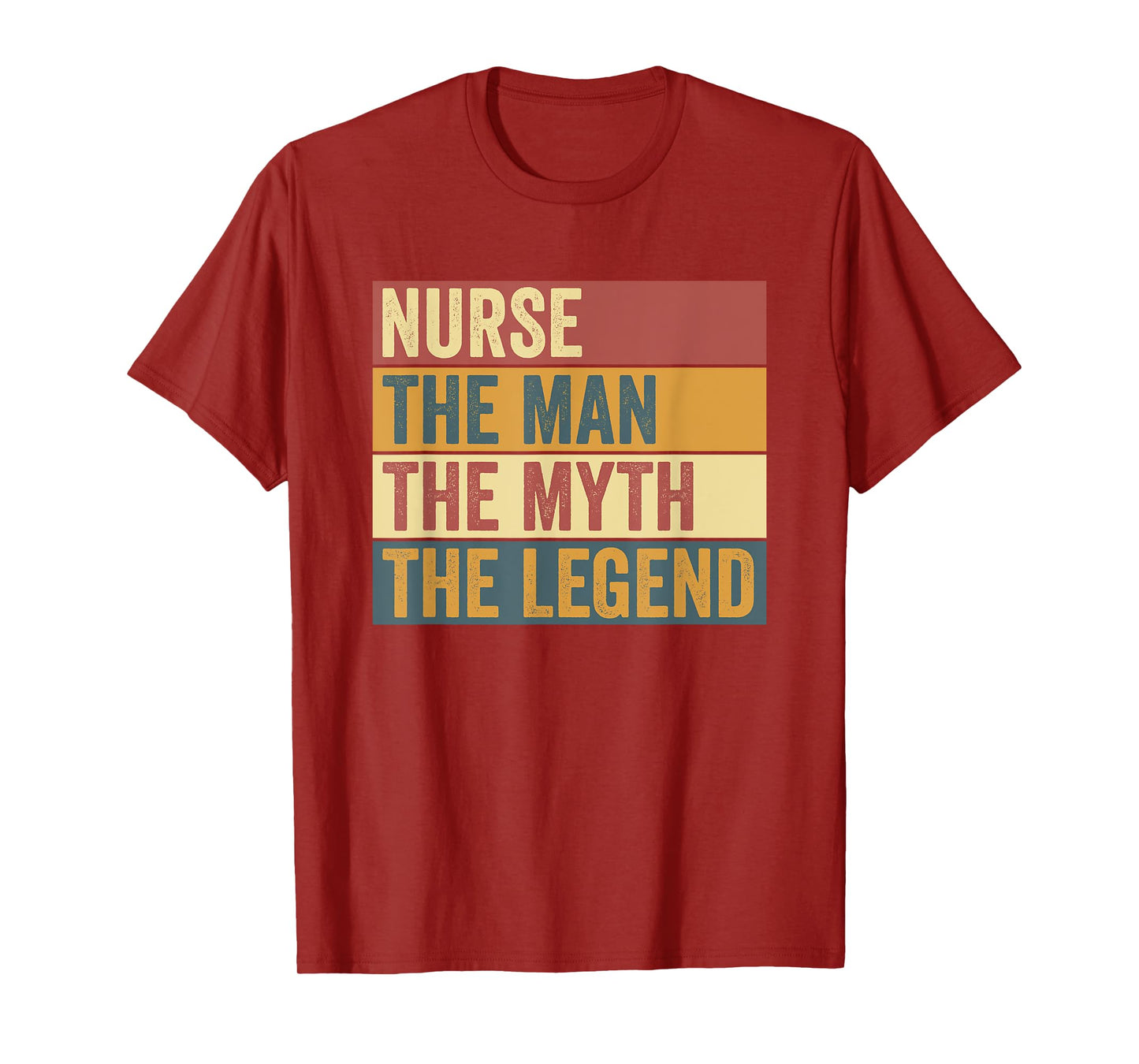 Male Nurse Legend Funny Saying T-Shirt