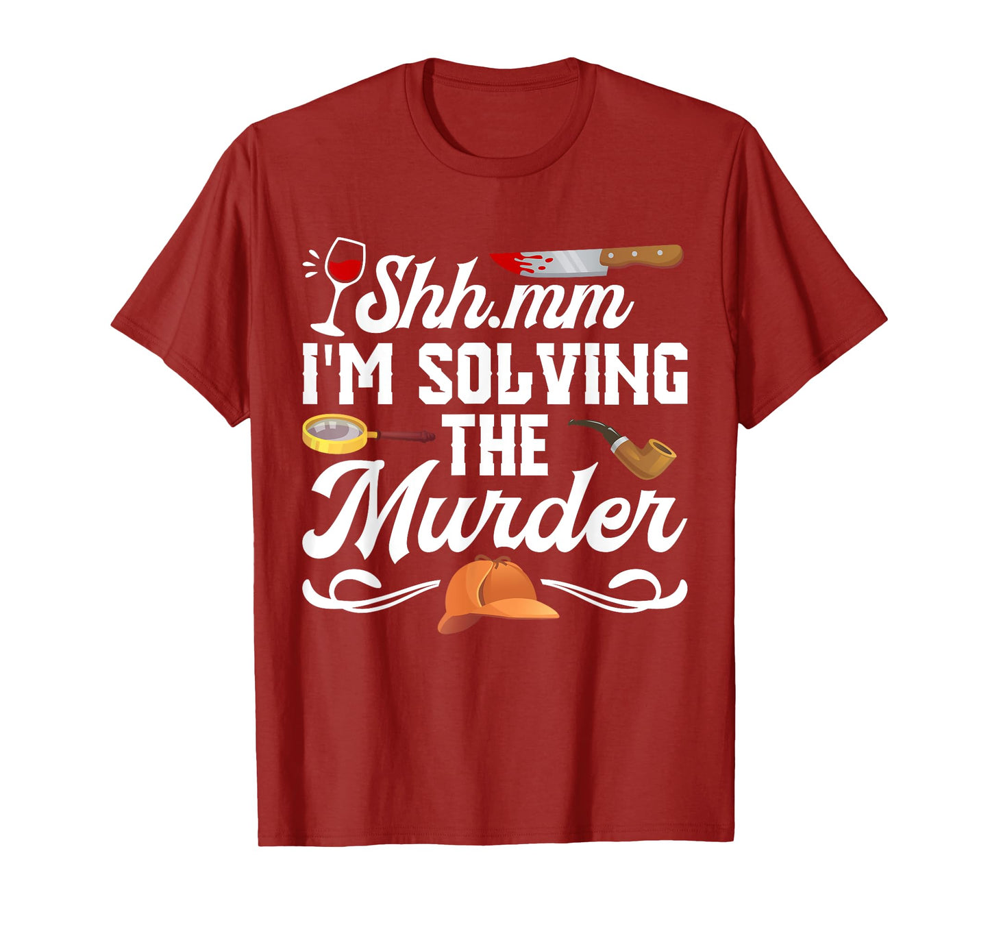 Murder Mystery Dinner Host Party Game Crime Solving T-Shirt