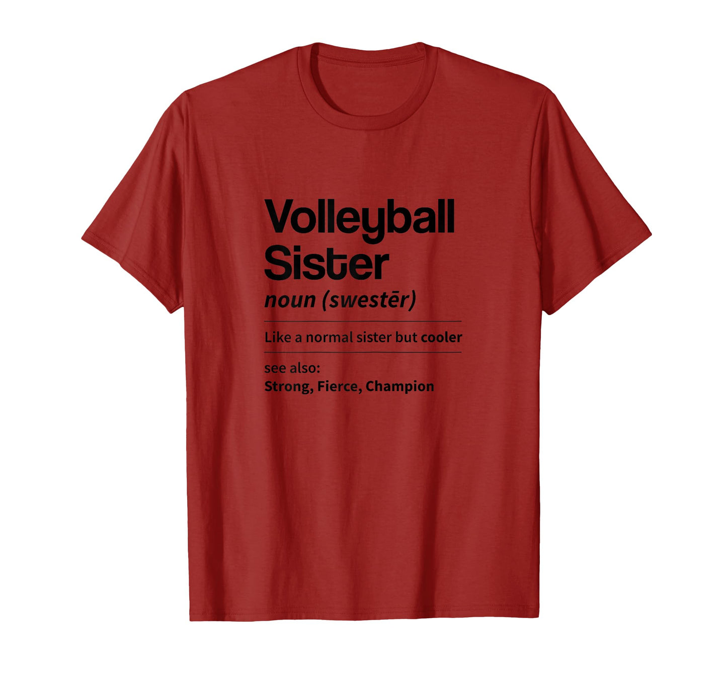 Funny Volleyball Sister Definition Noun Dictionary Sibling T-Shirt