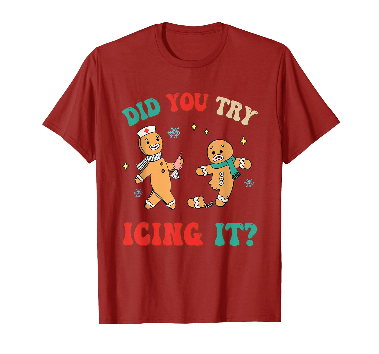 ICU Nurse Did You Try Icing It Christmas Retro Gingerbread T-Shirt