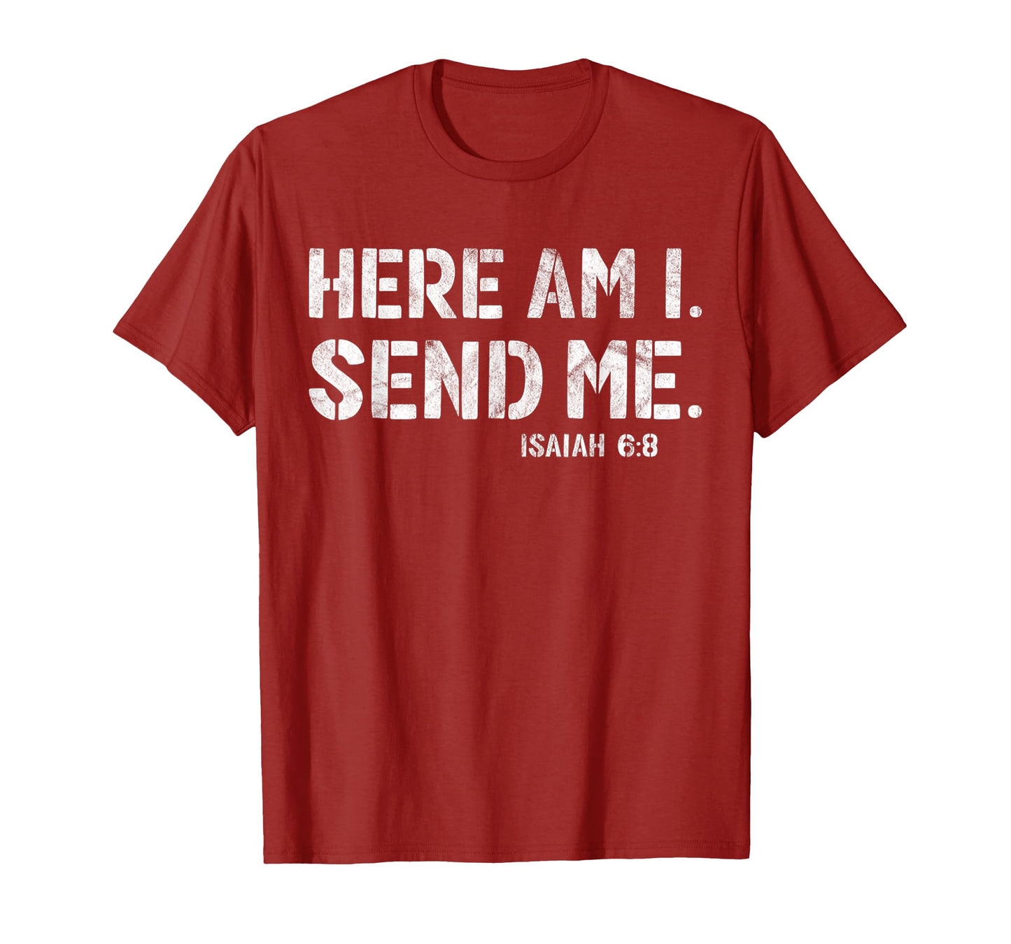 Vintage Here Am I Send Me Mission Team Missionary Trip T-Shirt