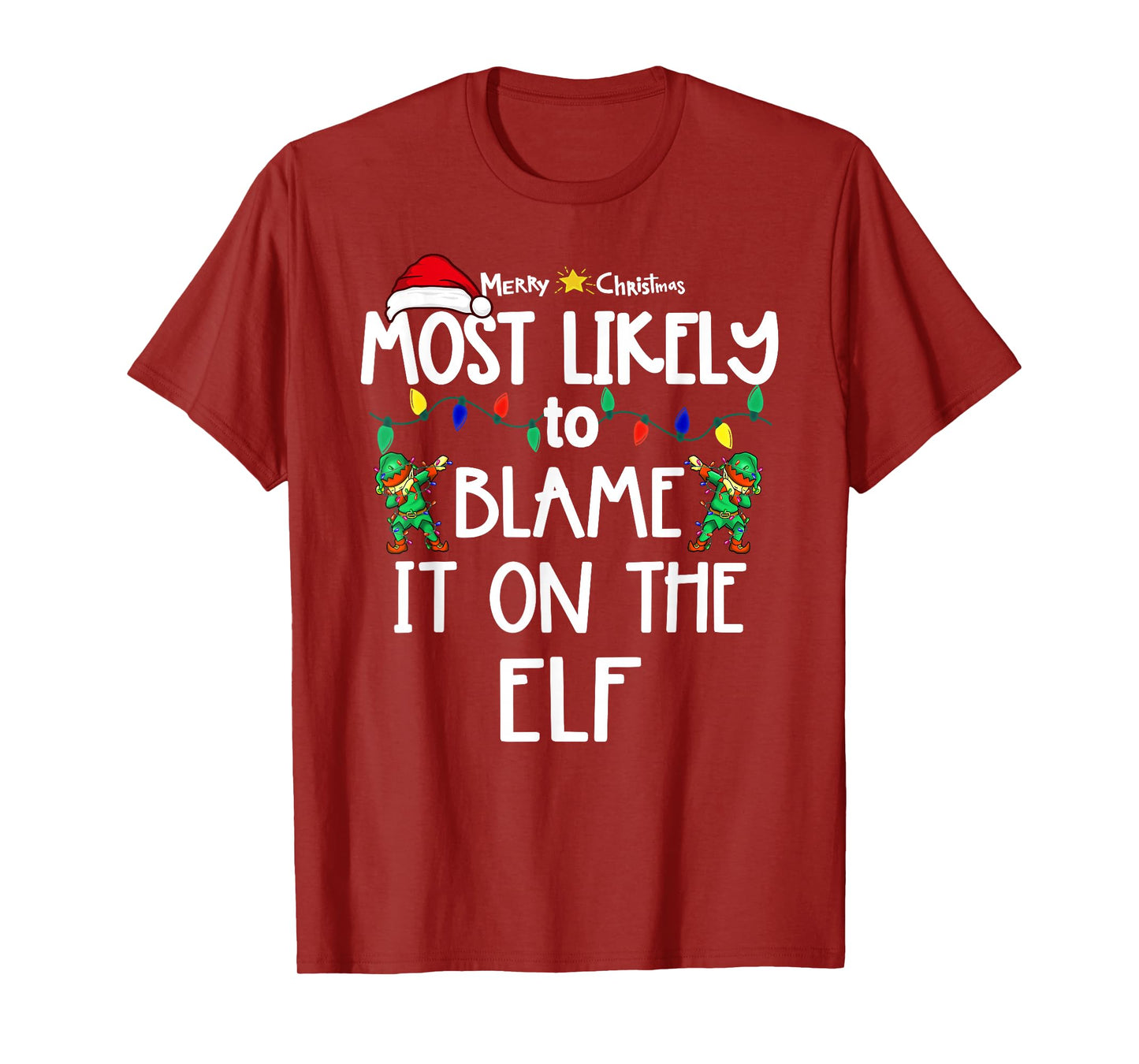 Most Likely to Christmas Shirt Matching Family Pajamas Funny T-Shirt