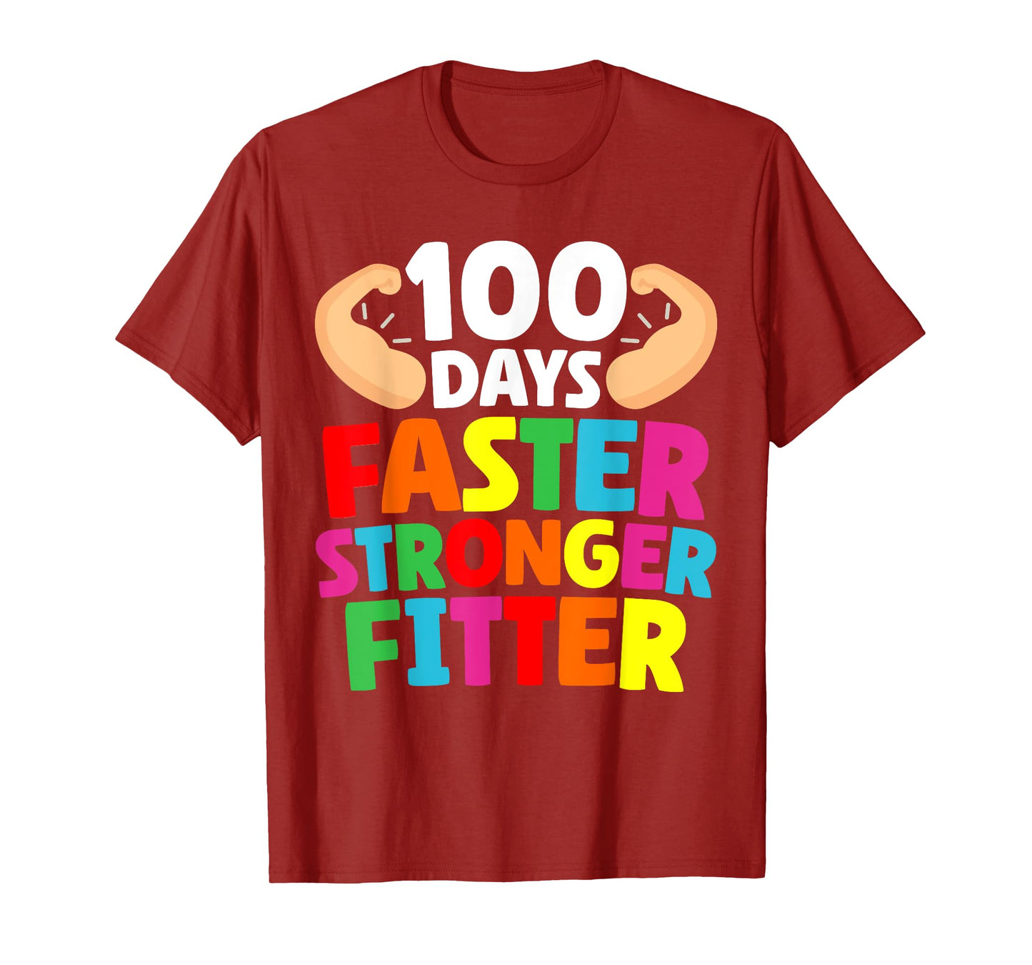Faster Stronger Fitter 100 Days Of School Gym Teacher Men Women Girls Kids T-Shirt