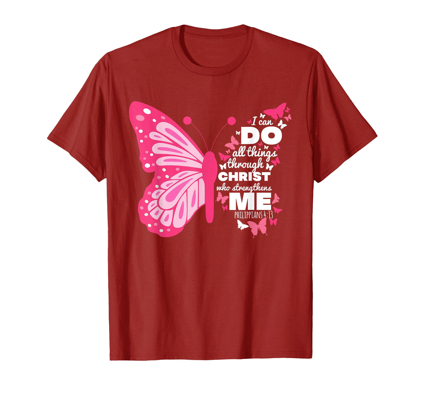 Philippians 4:13 Butterfly Christ Bible Verse Gift For Women T-Shirt