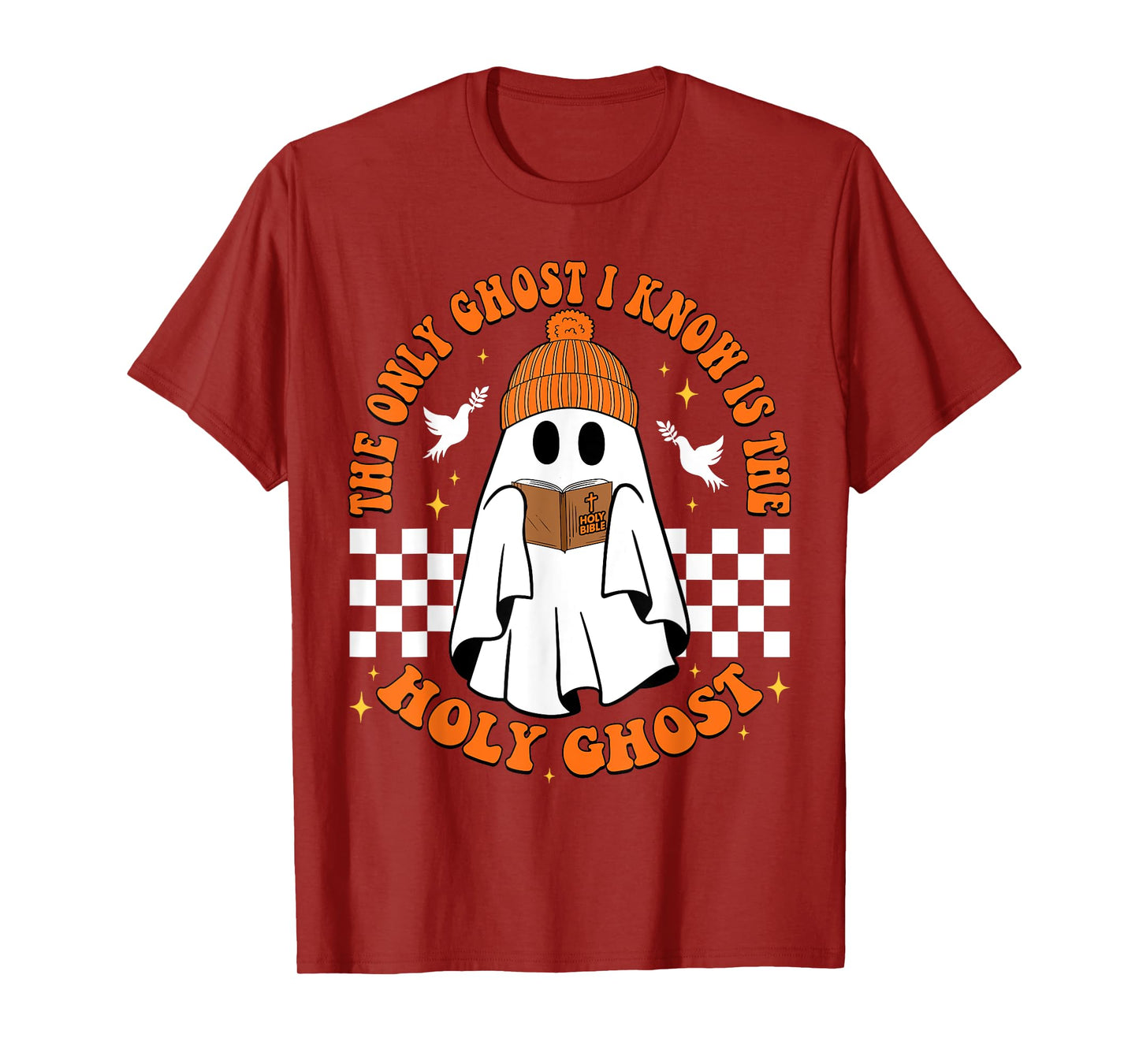 The Only Ghost I Know Is The Holy Ghost Halloween Boo Bible T-Shirt