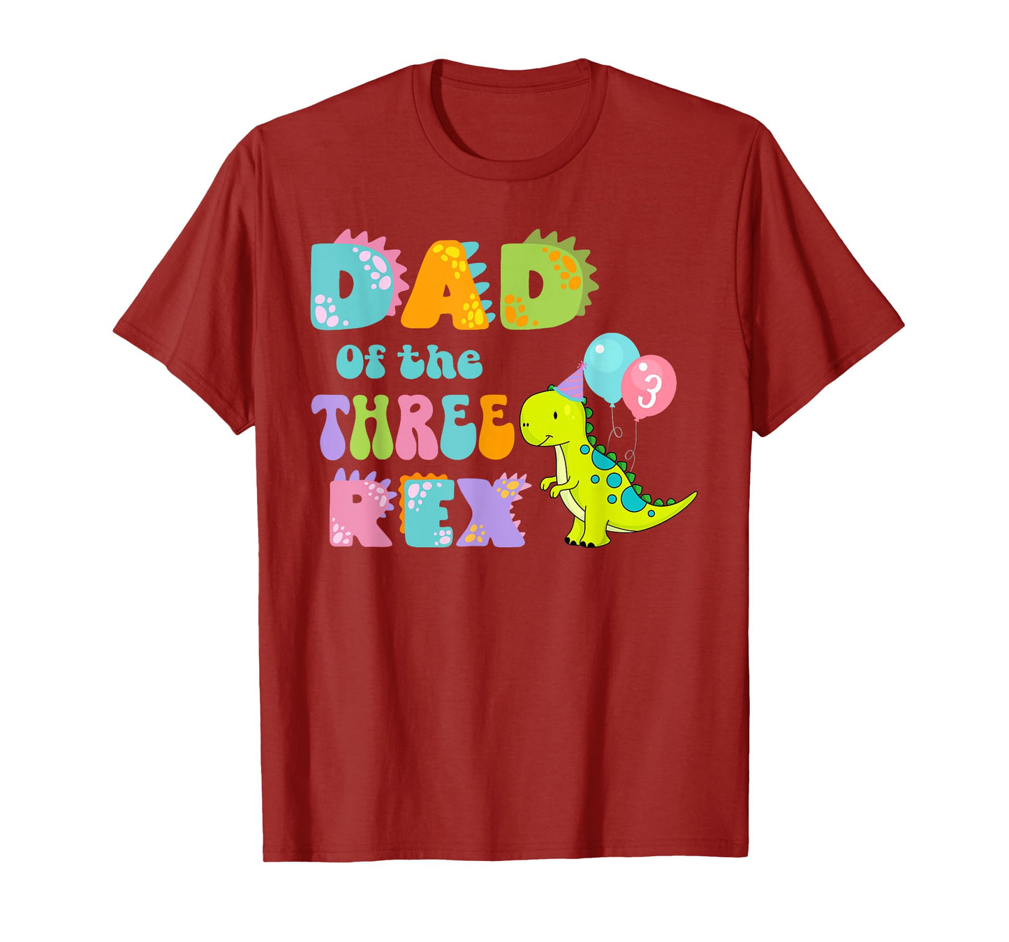 Dad of the Three Rex Birthday Dinosaur Family Matching T-Shirt