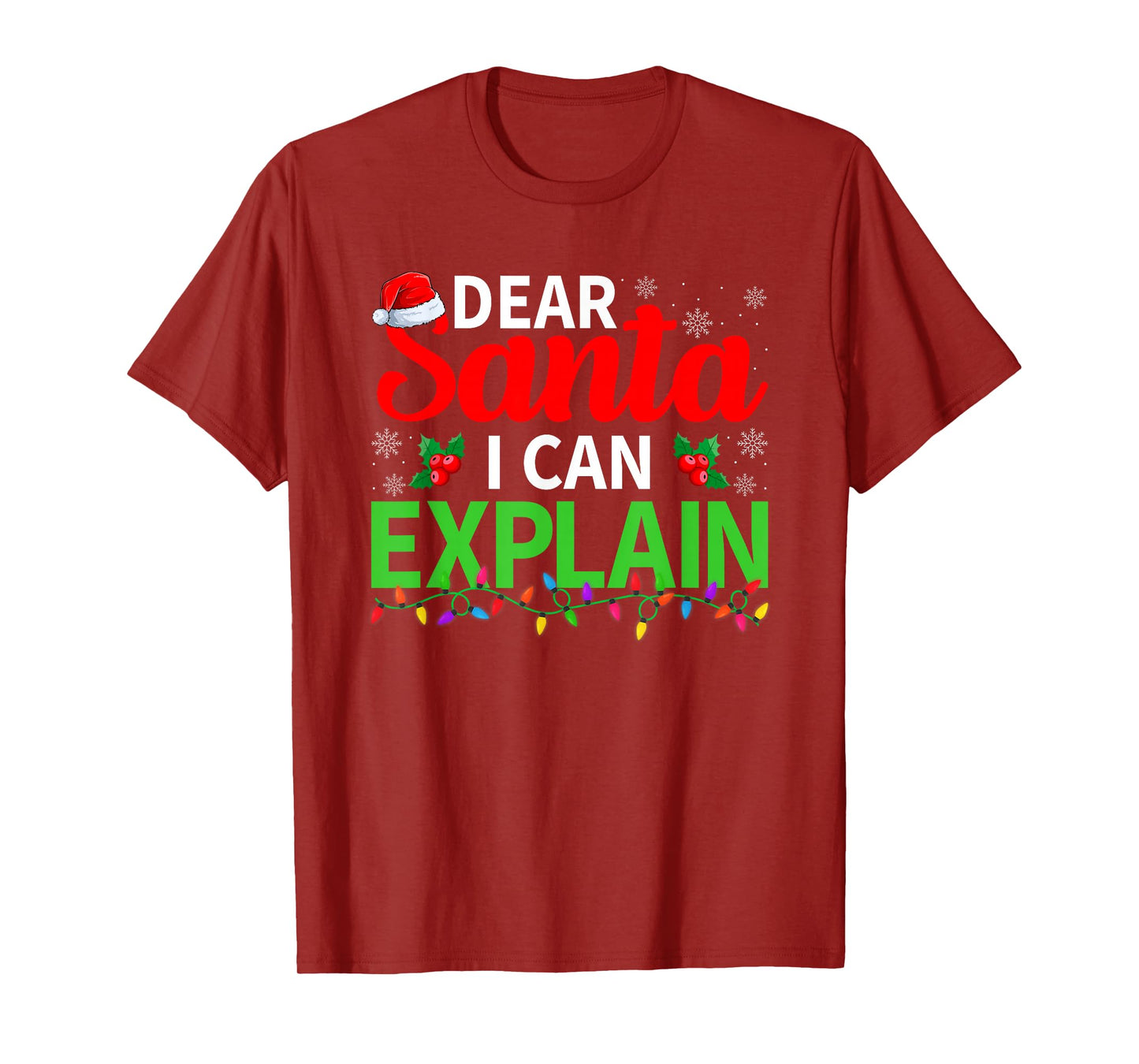 Dear Santa I Can Explain Xmas Lights Family Christmas T-Shirt