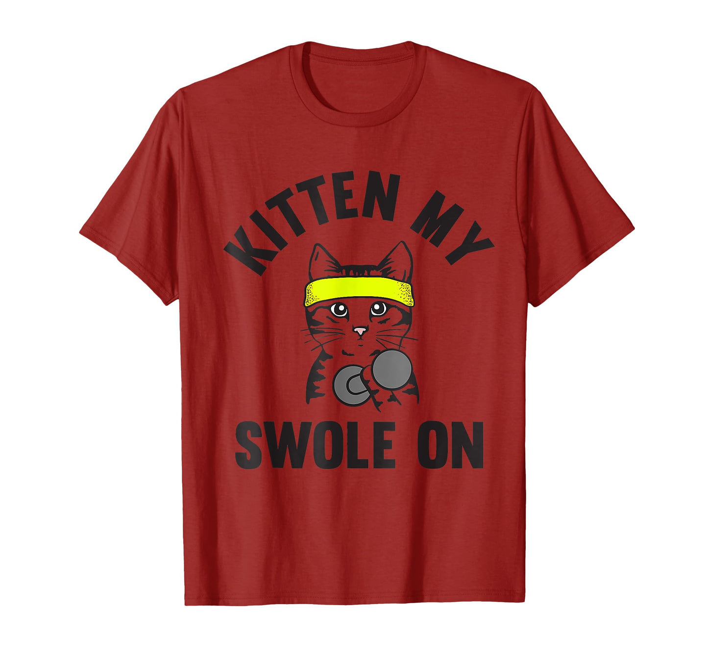 Kitten my Swole On funny Cat Lover Gym T-Shirt for Men Women