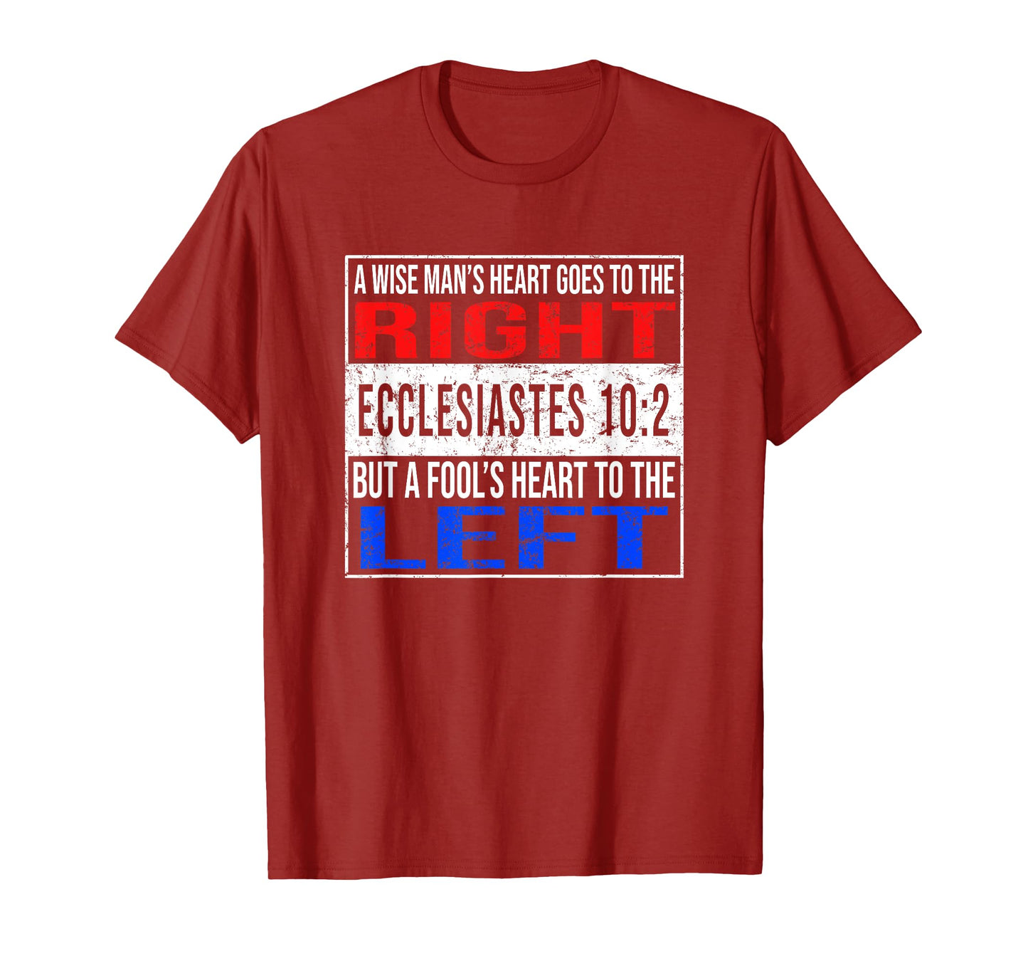 Funny Christian Ecclesiastes 10:2 Conservative Bible T-Shirt