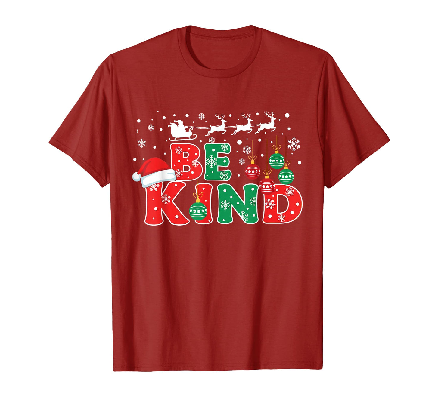 Be Kind Christmas Kindness Santa Reindeer Quote Family T-Shirt