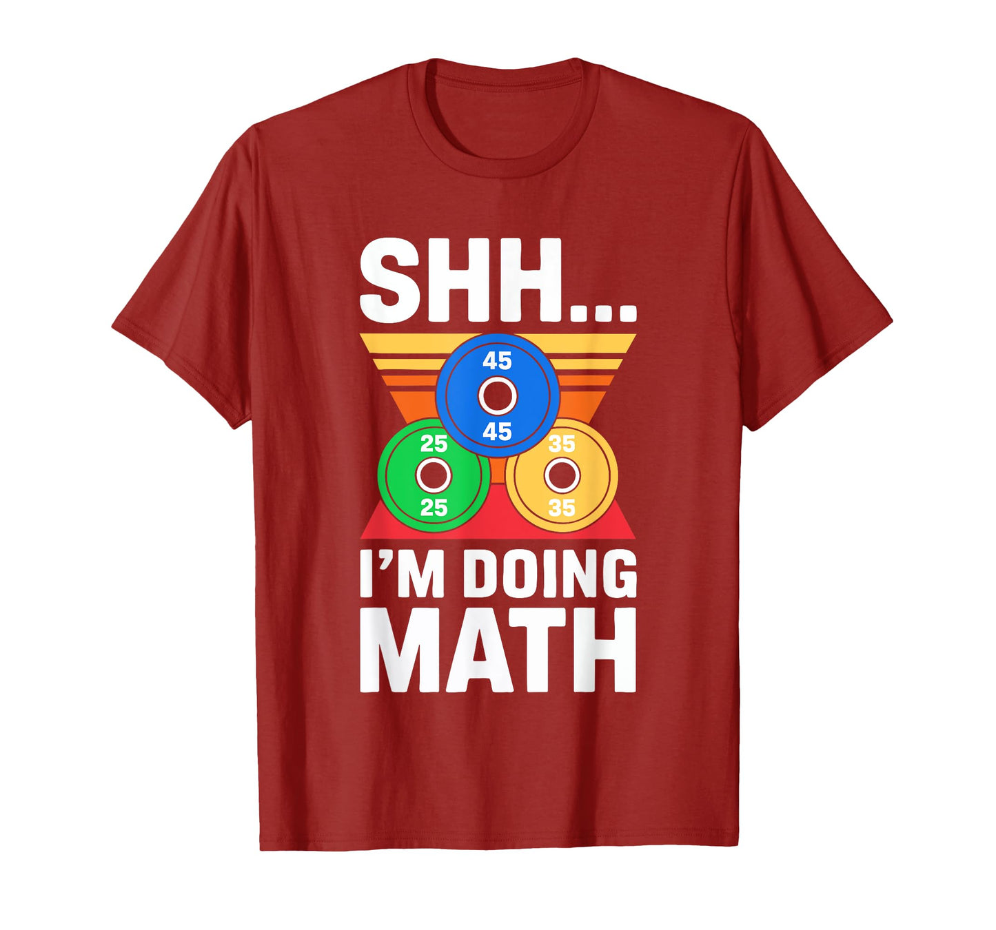 Shhh I'm Doing Math Shirt Funny Men Women Gym Weightlifting T-Shirt
