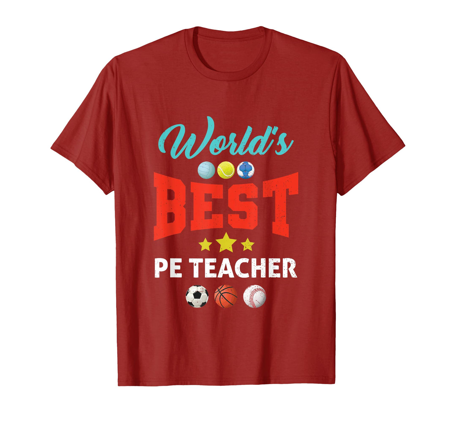 World's Best PE Teacher P.E. Teacher School Fitness Class Men Women Girls Kids T-Shirt