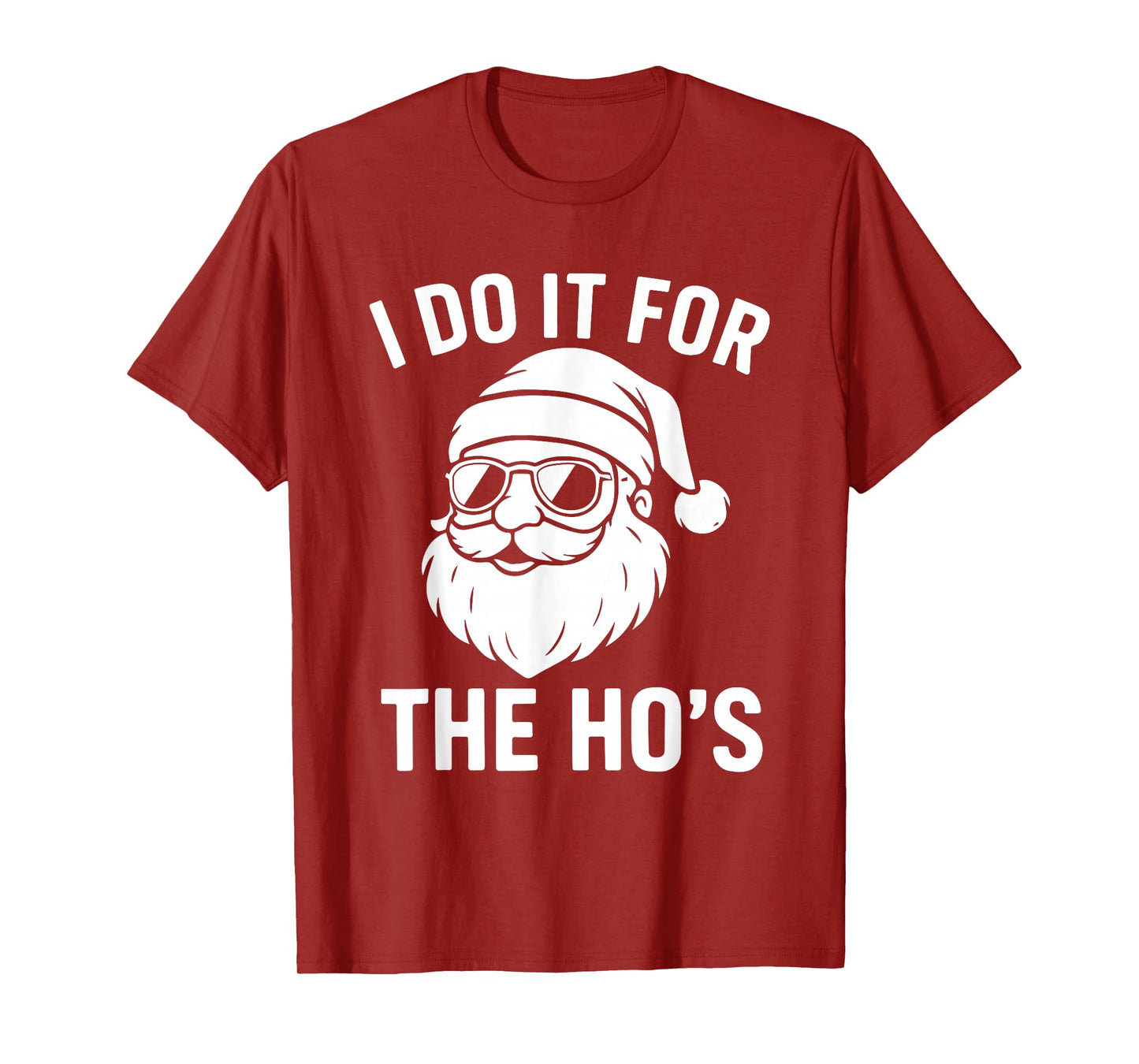 Funny Santa Claus Christmas Humor Ho Ho Holiday Xmas T-Shirt
