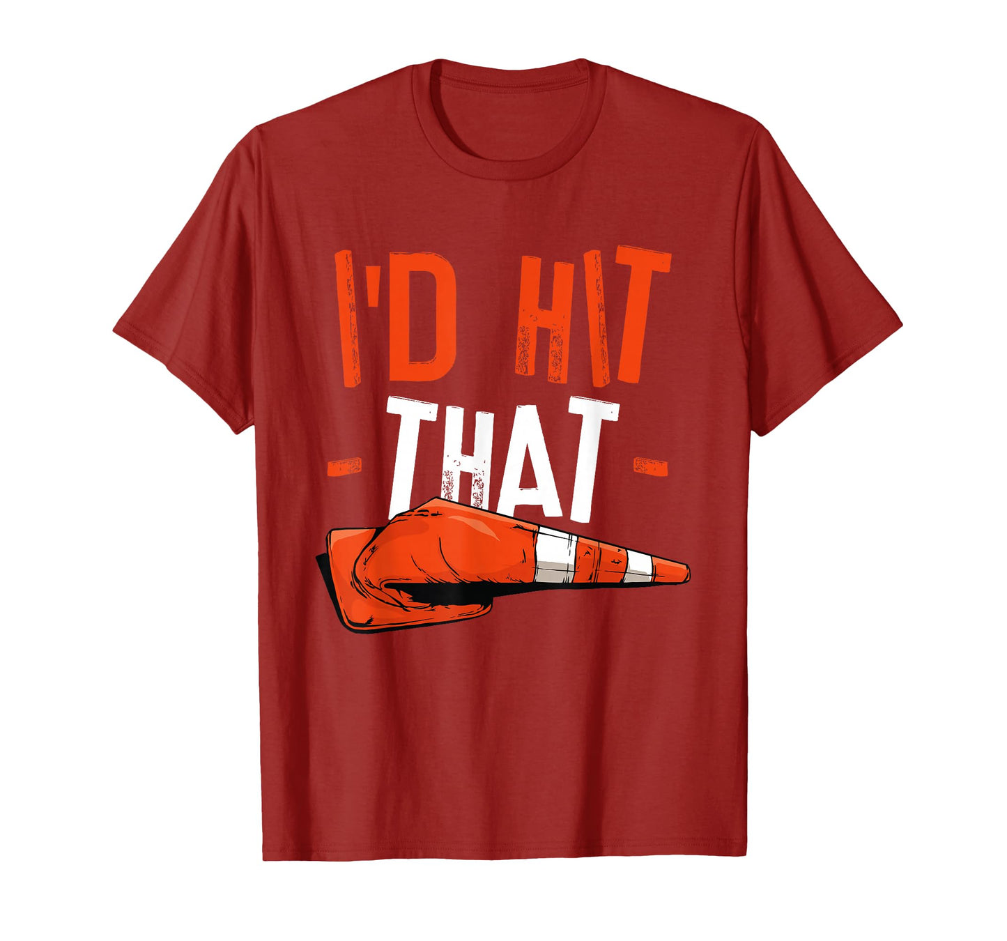 I'd Hit That Halloween Costume Traffic Cone T-Shirt