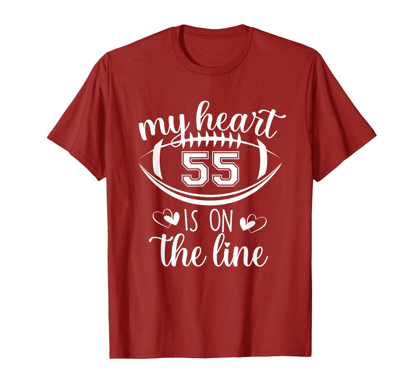 Custom Football Player Number 55 My Heart Is On The Line T-Shirt