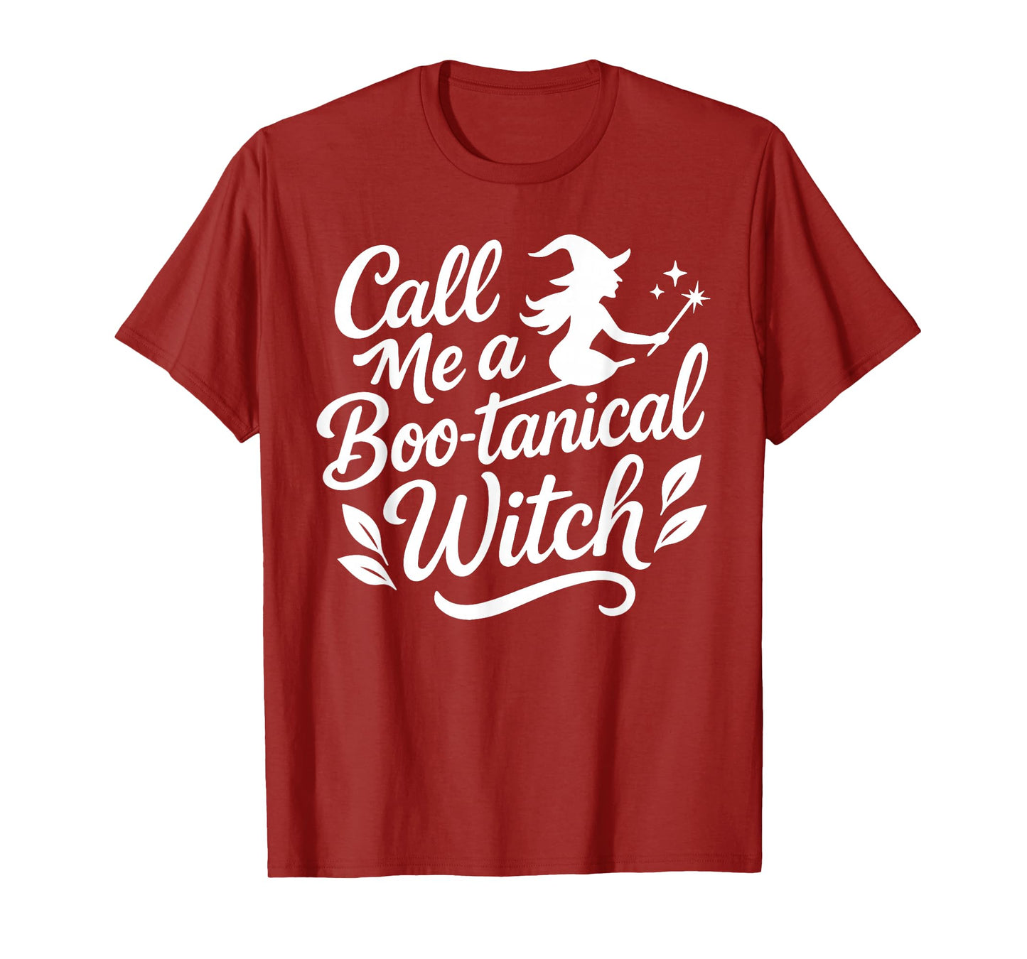 Call Me A Boo-tanical Witch Halloween Costume T-Shirt