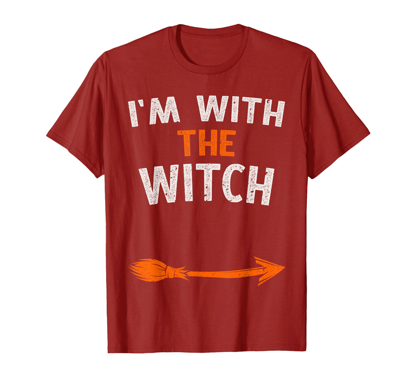 I'm with The Witch Halloween Costume - Distressed Design T-Shirt