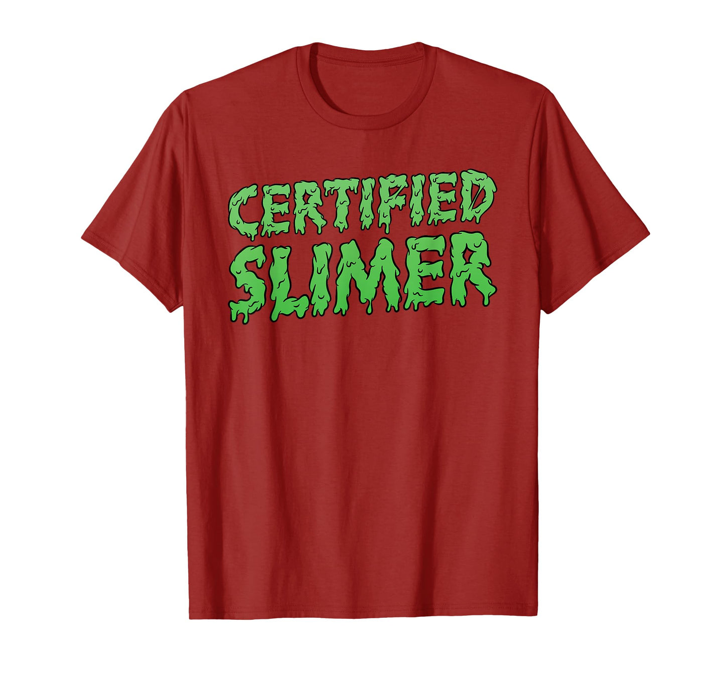 Certified Slimer Halloween Slime Text T-Shirt