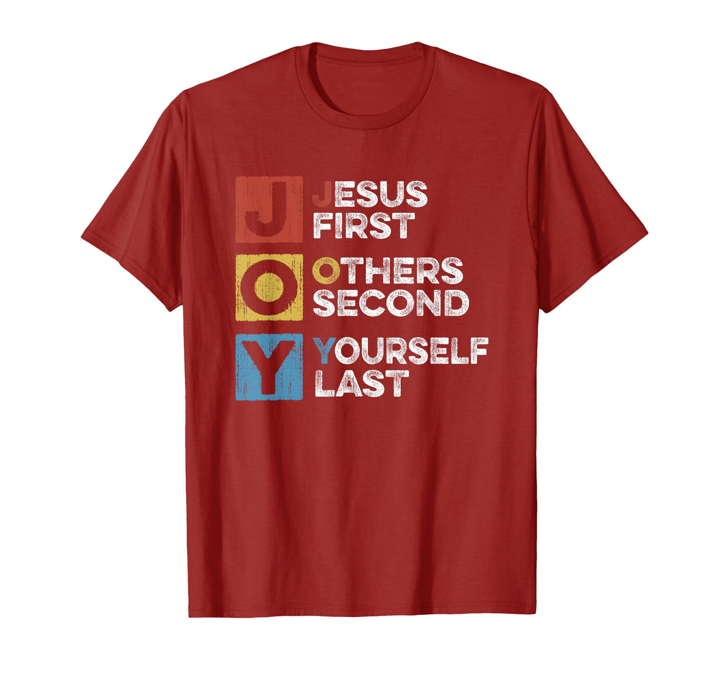 Jesus First Other Second Yourself Last Christian Joy Acronym T-Shirt