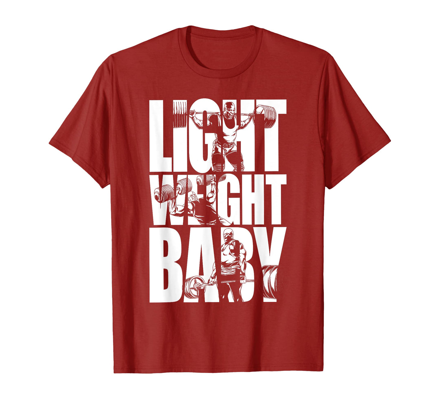 Light Weight Baby - Ronnie Coleman, Squat Bench Deadlift Gym T-Shirt